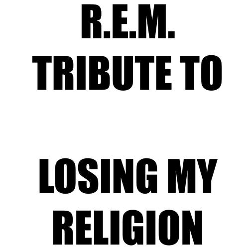 Постер альбома Tribute to R.E.M.: Losing My Religion