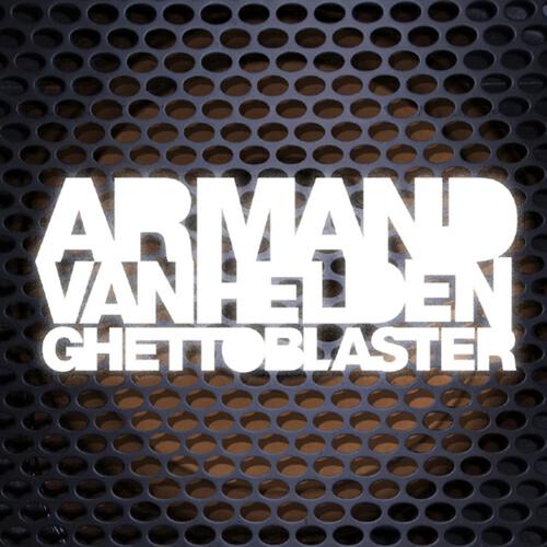 Armand Van Helden - To Be a Freak