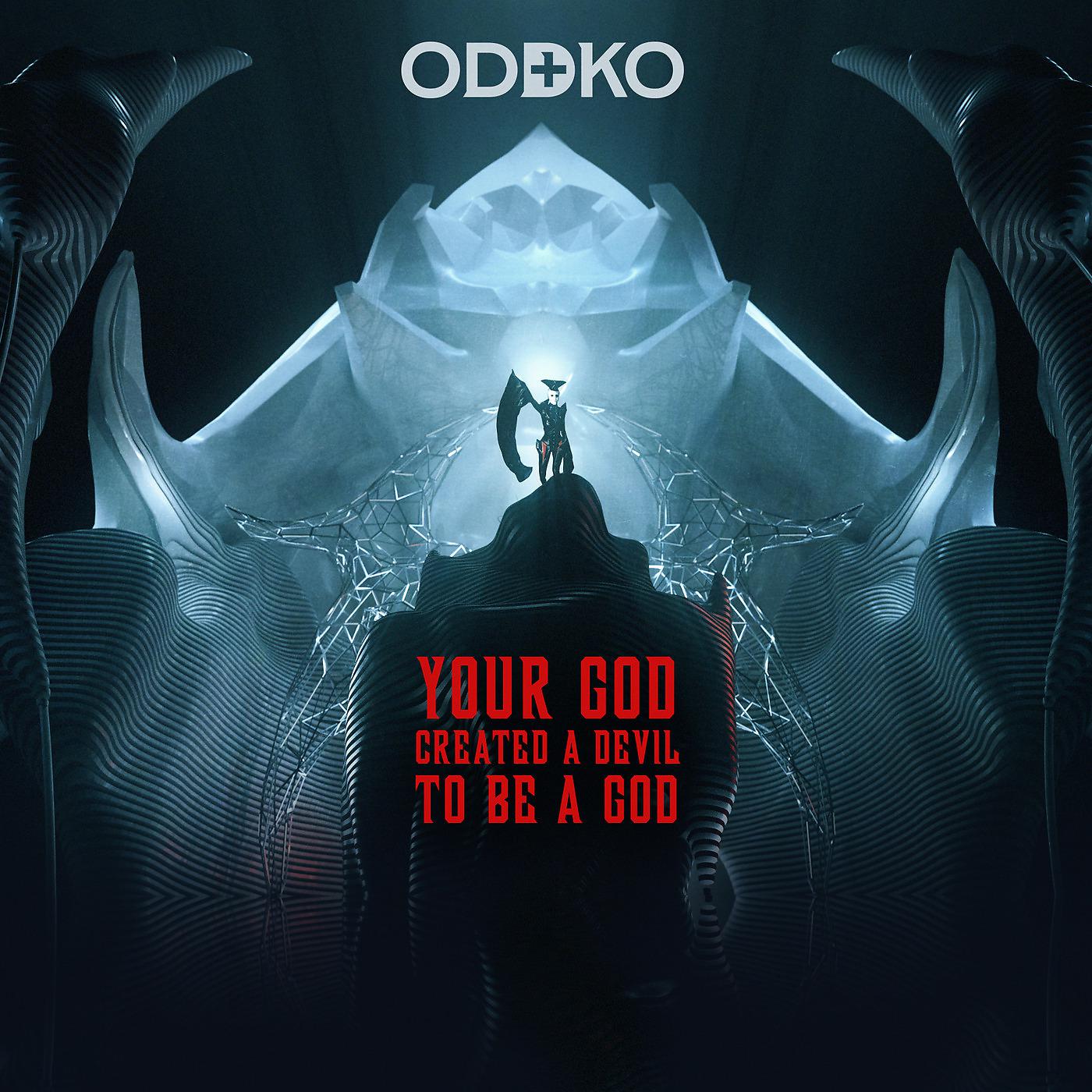 Постер альбома Your God Created a Devil to Be a God