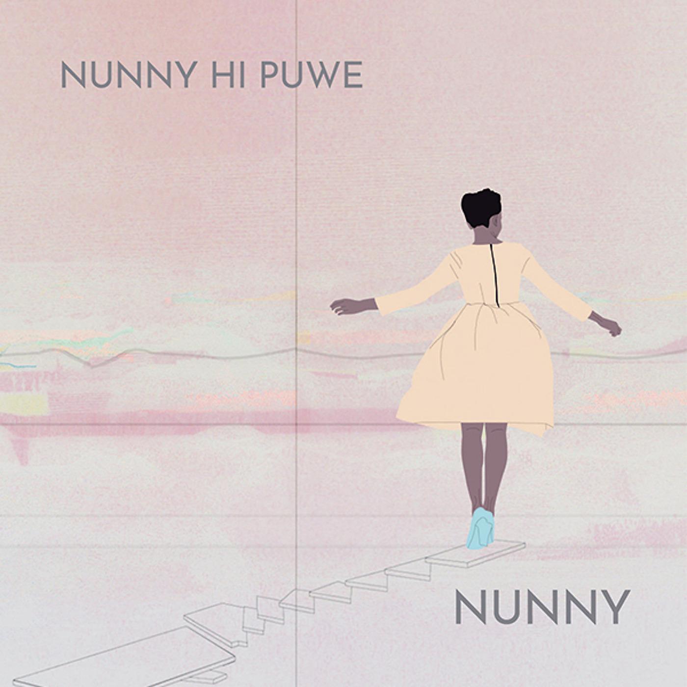 Постер альбома Nunny Hi Puwe