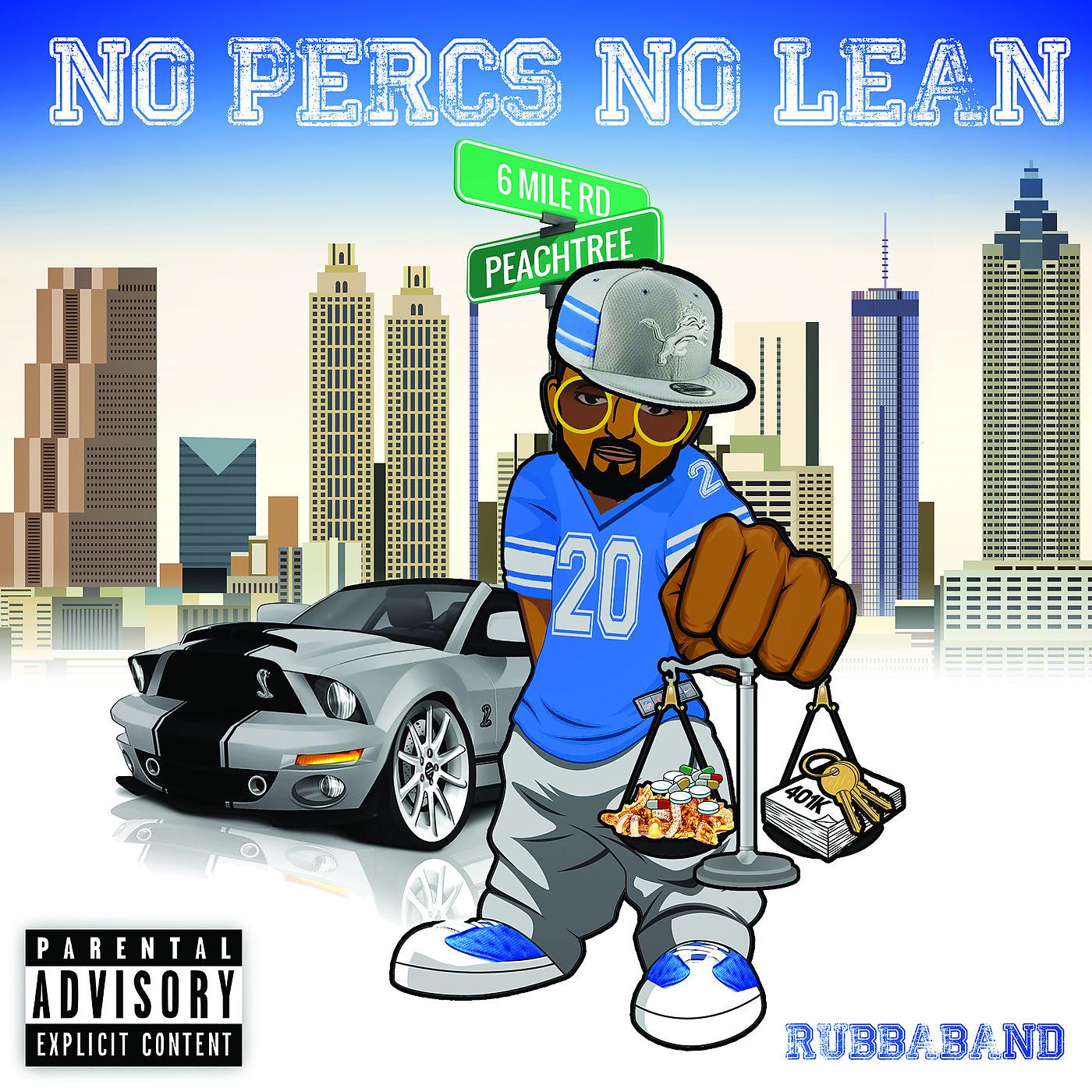 Постер альбома No Percs No Lean