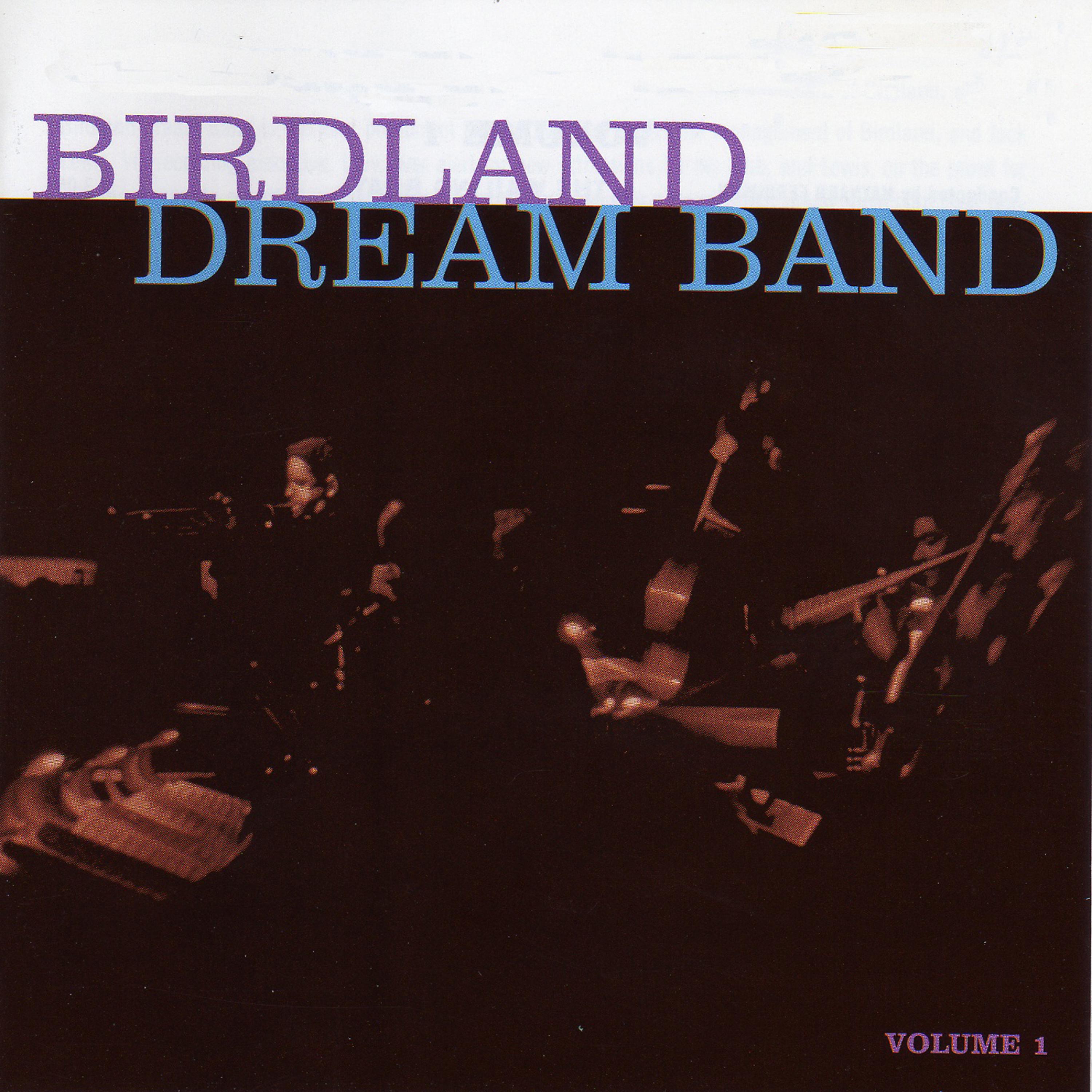 Постер альбома The Birdland Dream Band (with Nick Travis, Herb Geller, Al Cohn, Budd Johnson, Hank Jones & Milt Hinton)