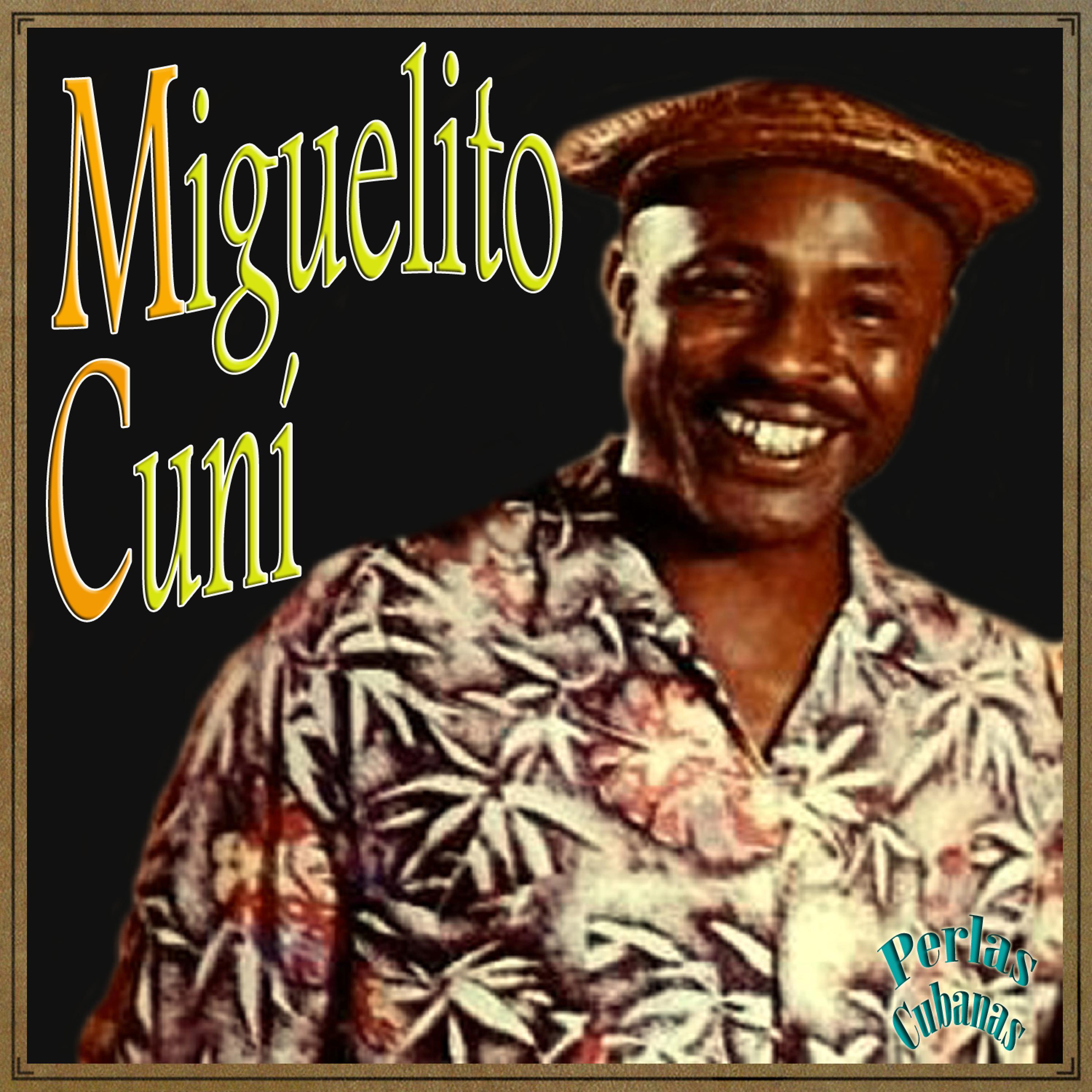 Постер альбома Perlas Cubanas: Miguelito Cuní