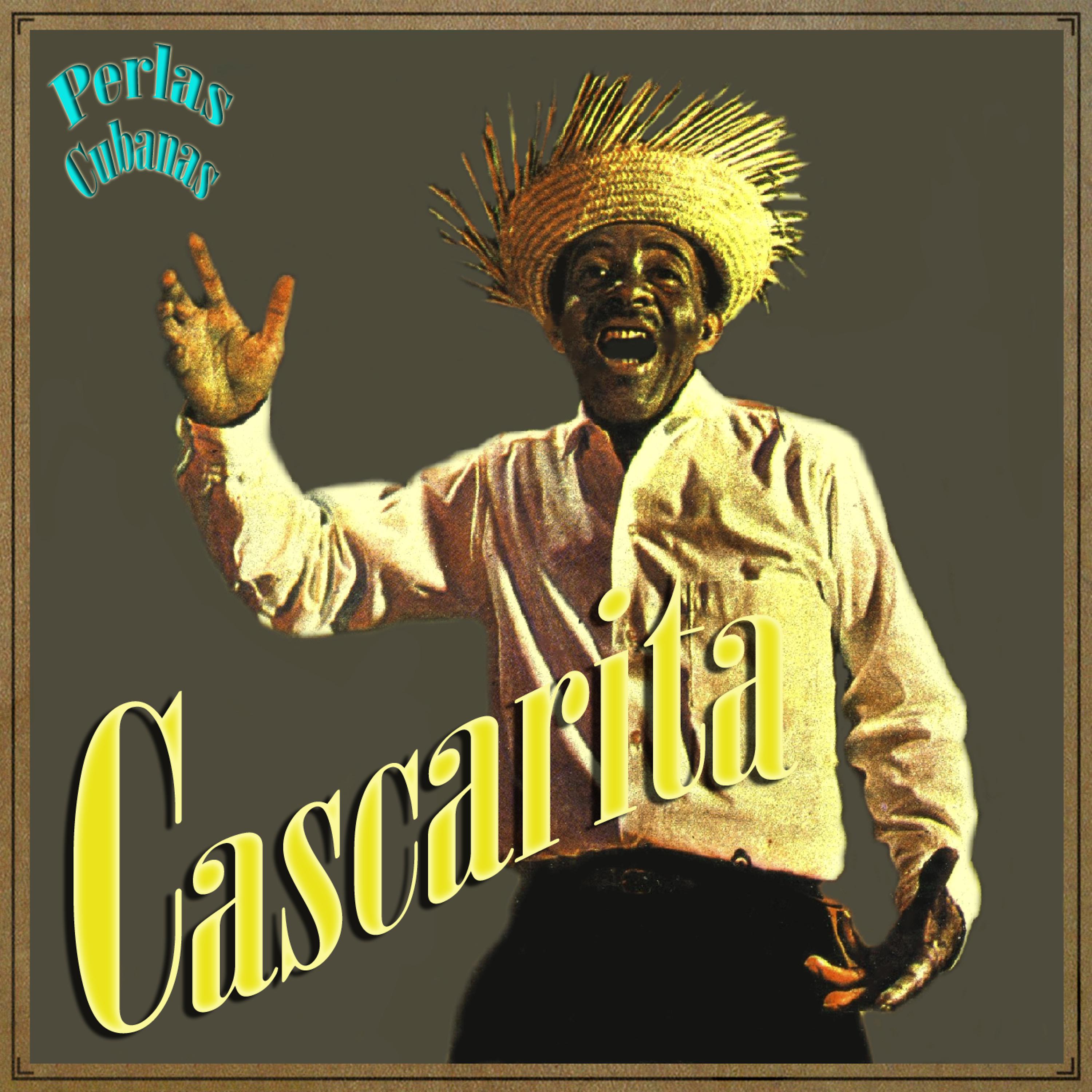 Постер альбома Perlas Cubanas: Cascarita