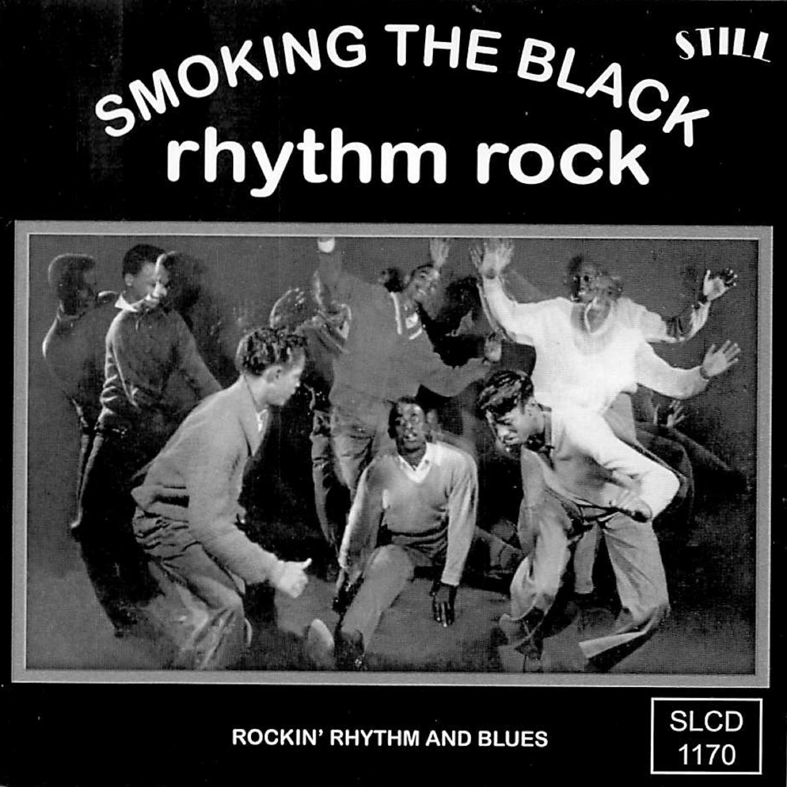 Постер альбома Smoking the Black Rhythm Rock