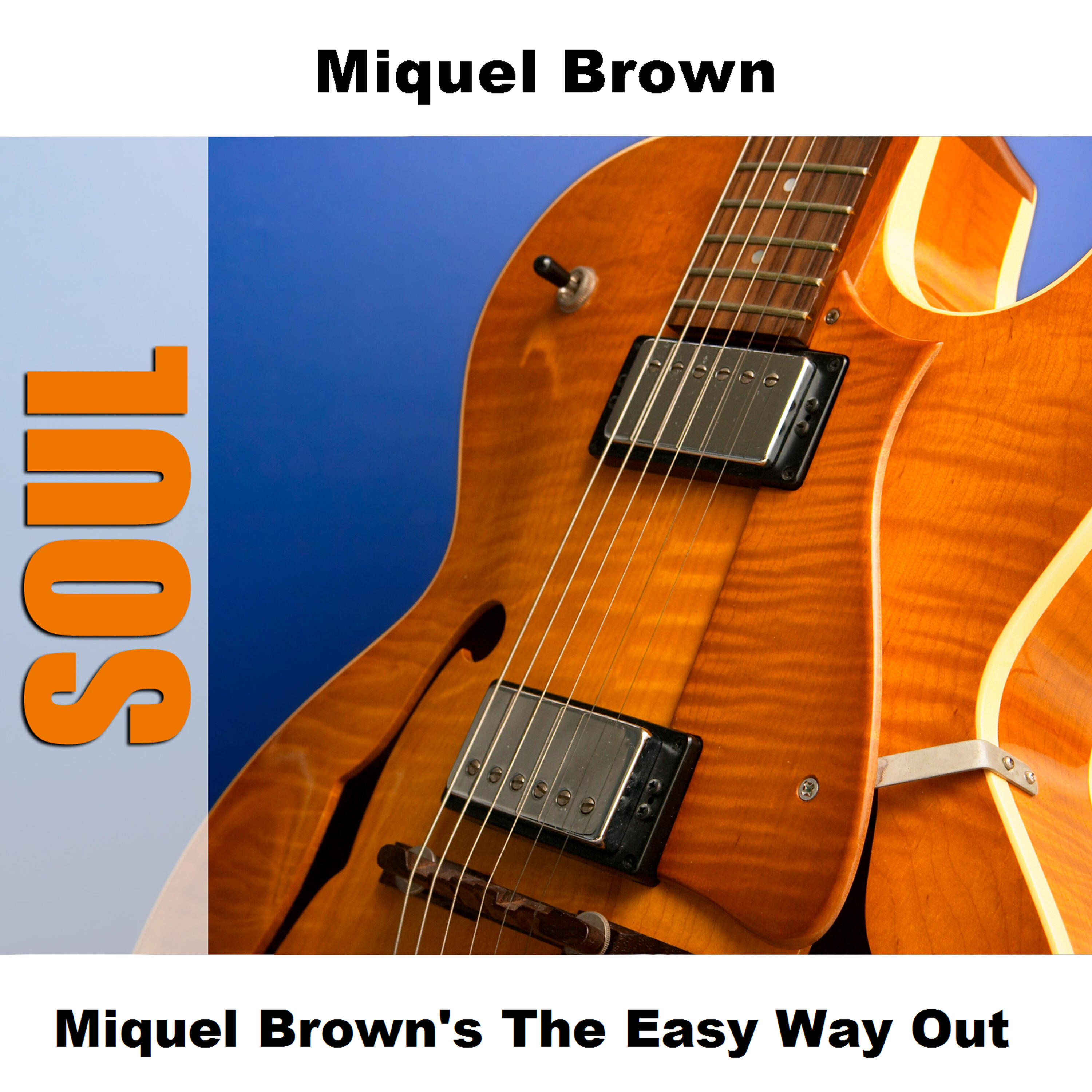 Miquel Brown - The Easy Way Out