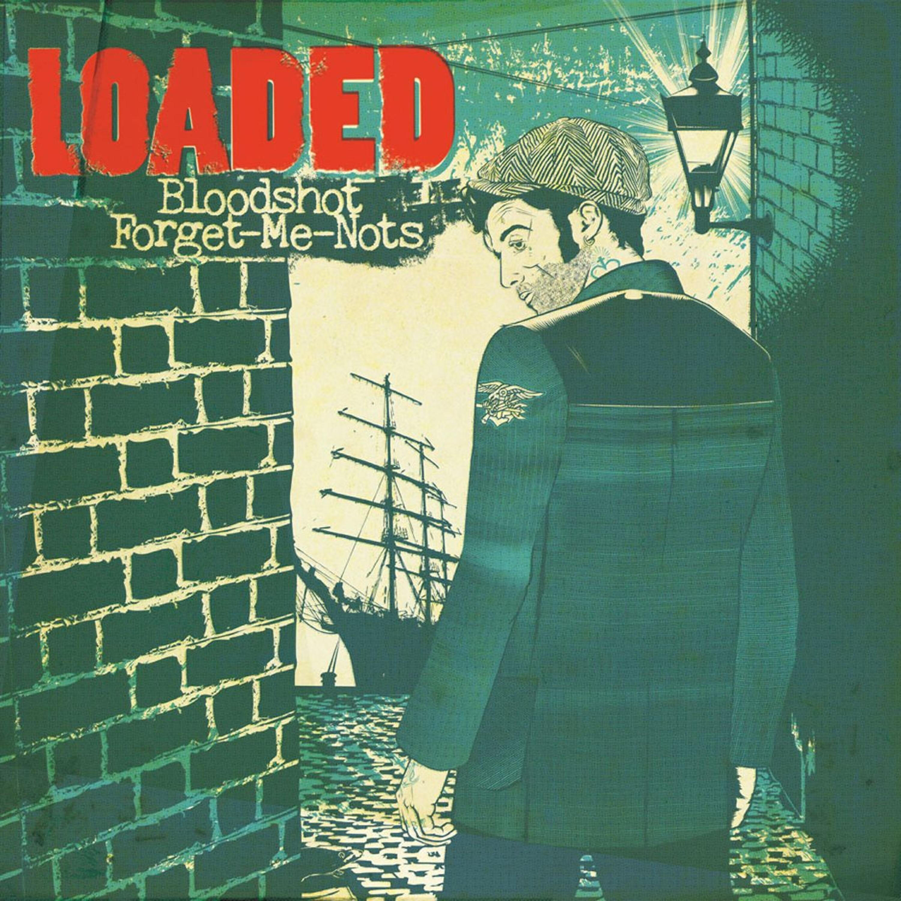 Loaded - Proper Villains