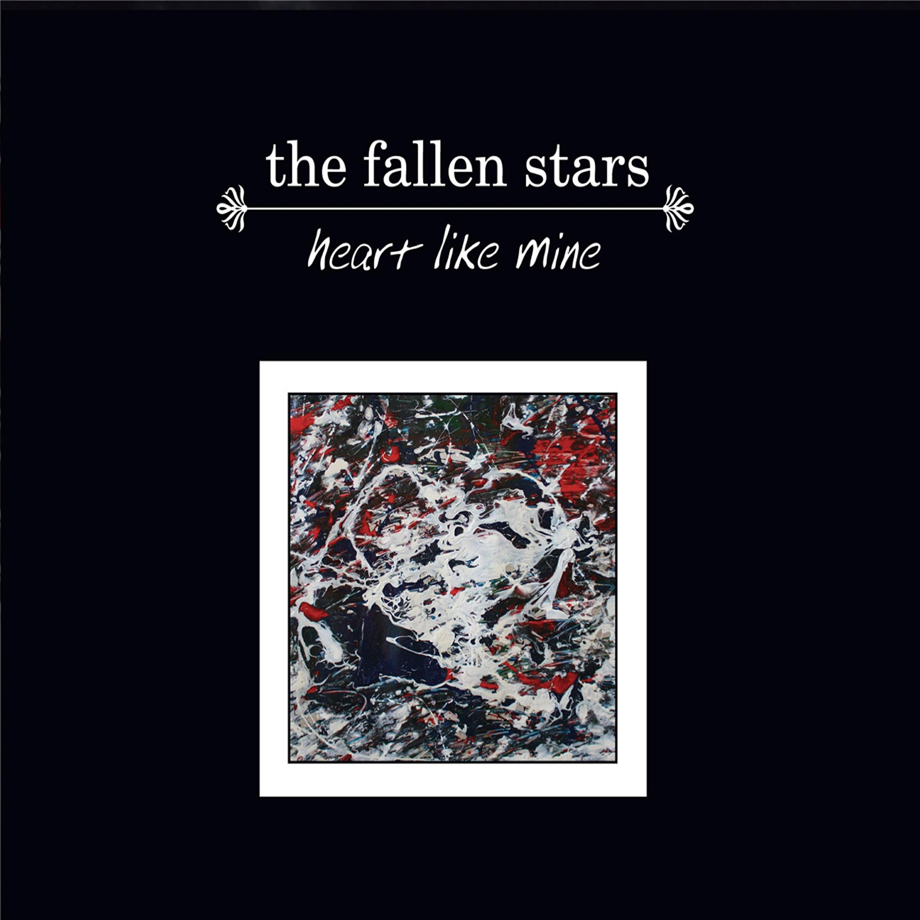 The Fallen Stars - Heart Like Mine
