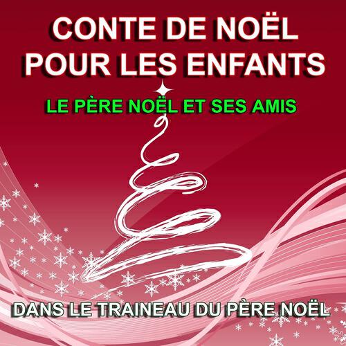 Le Père Noël et ses amis - Le boulot du Père Noël