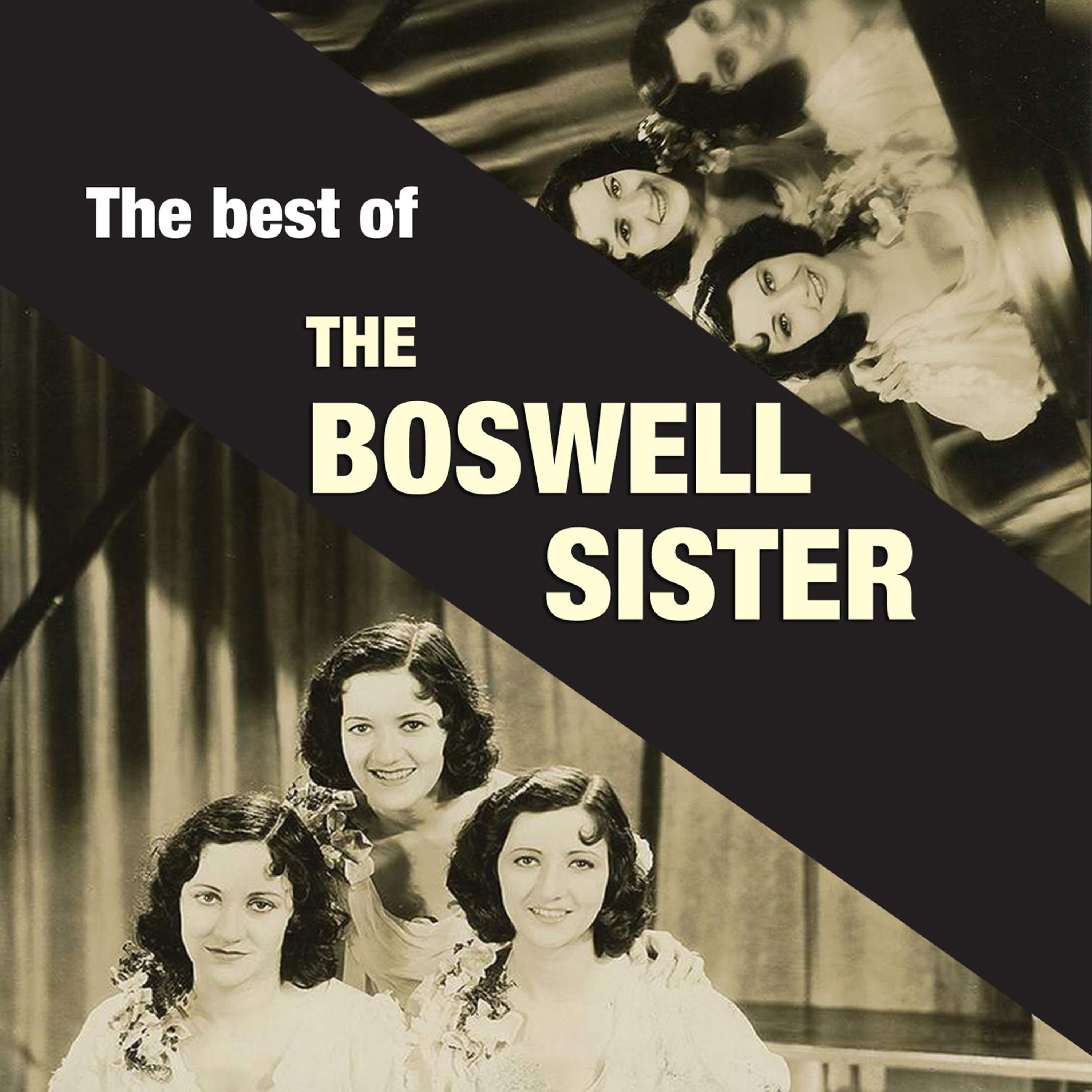 Постер альбома The Best of the Boswell Sisters