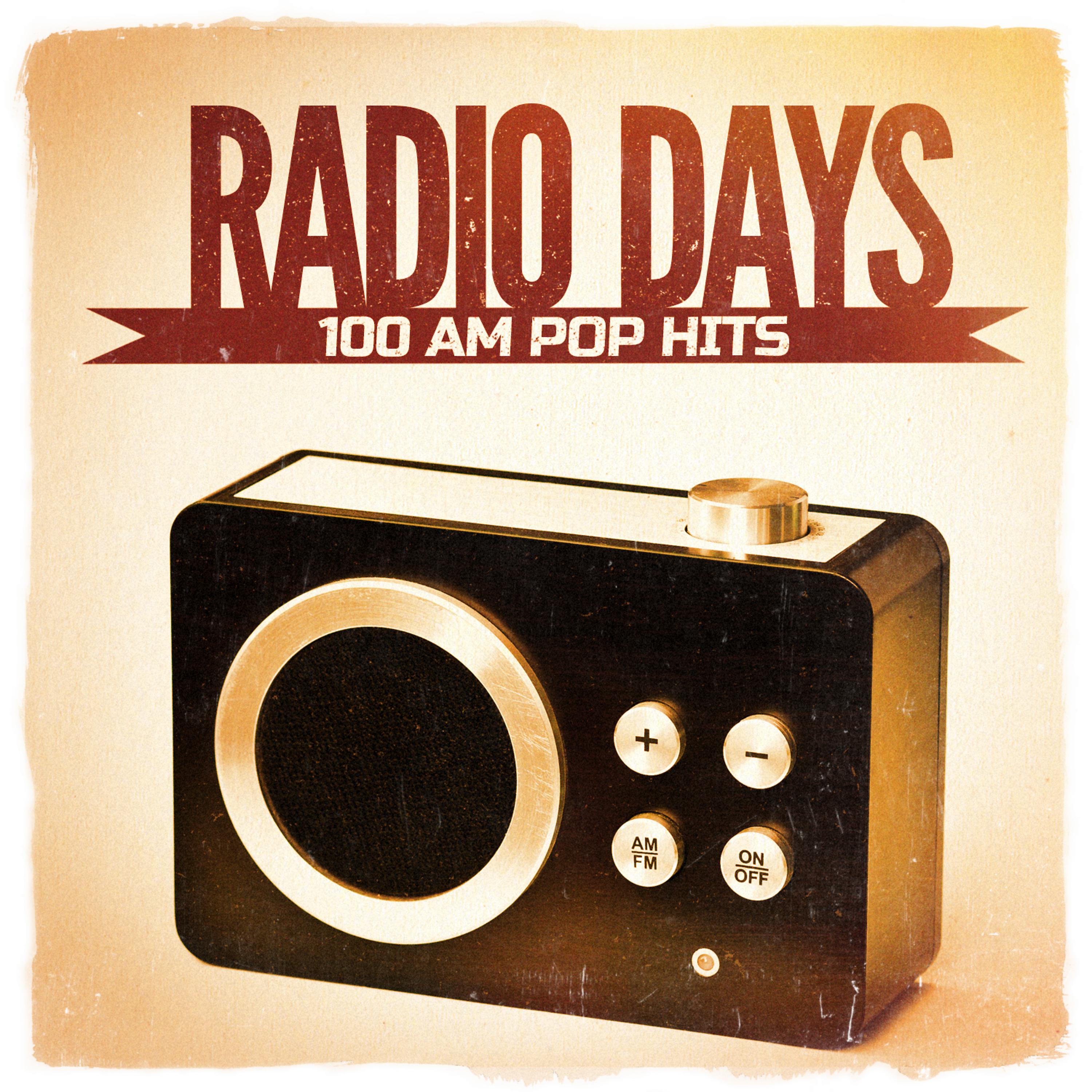 Постер альбома Radio Days, Vol. 2: 100 Am Pop Hits from the 60's and 70's