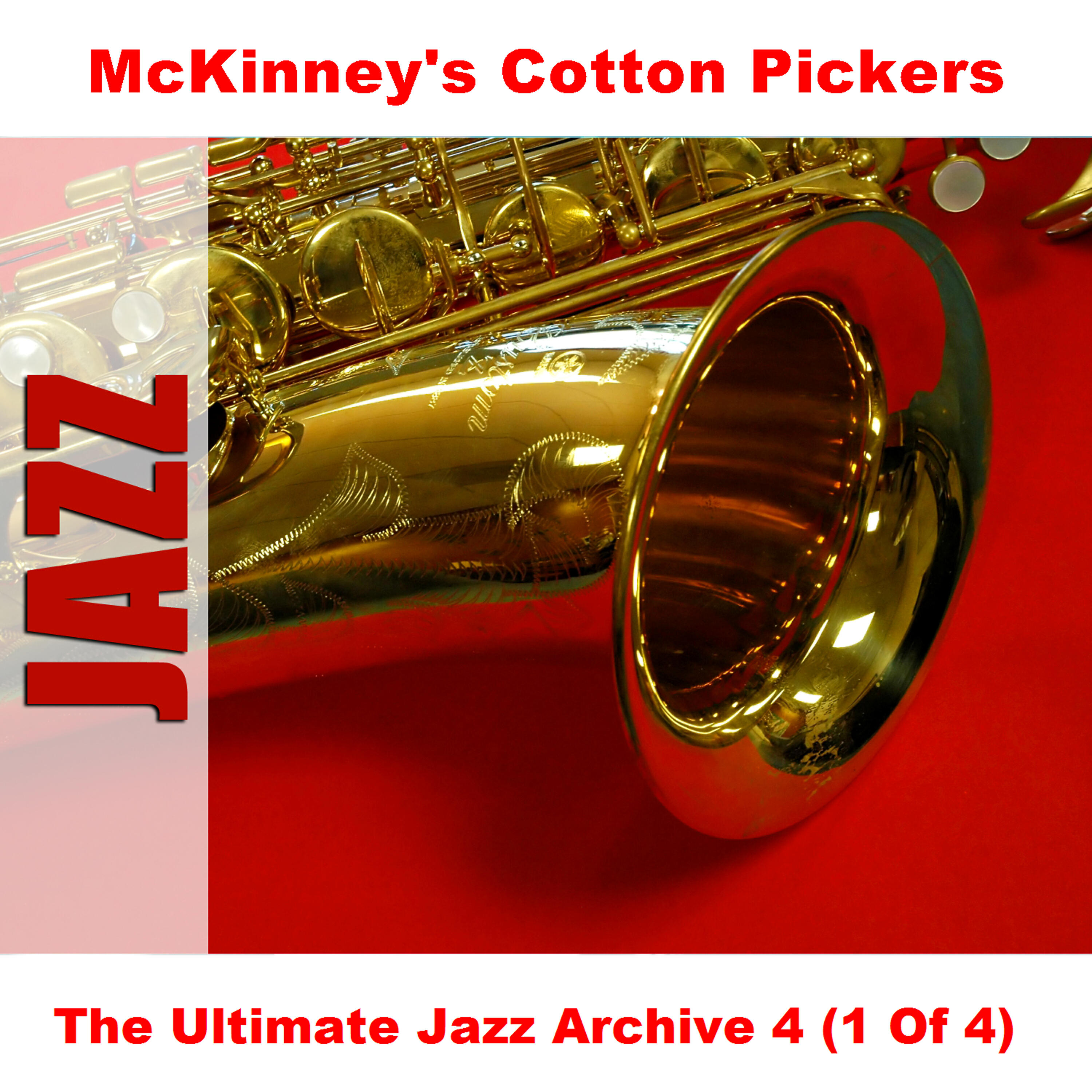 McKinney's Cotton Pickers - Forgetting You