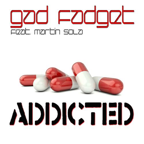 Gad Fadget - Addicted (2 Complex Remix)