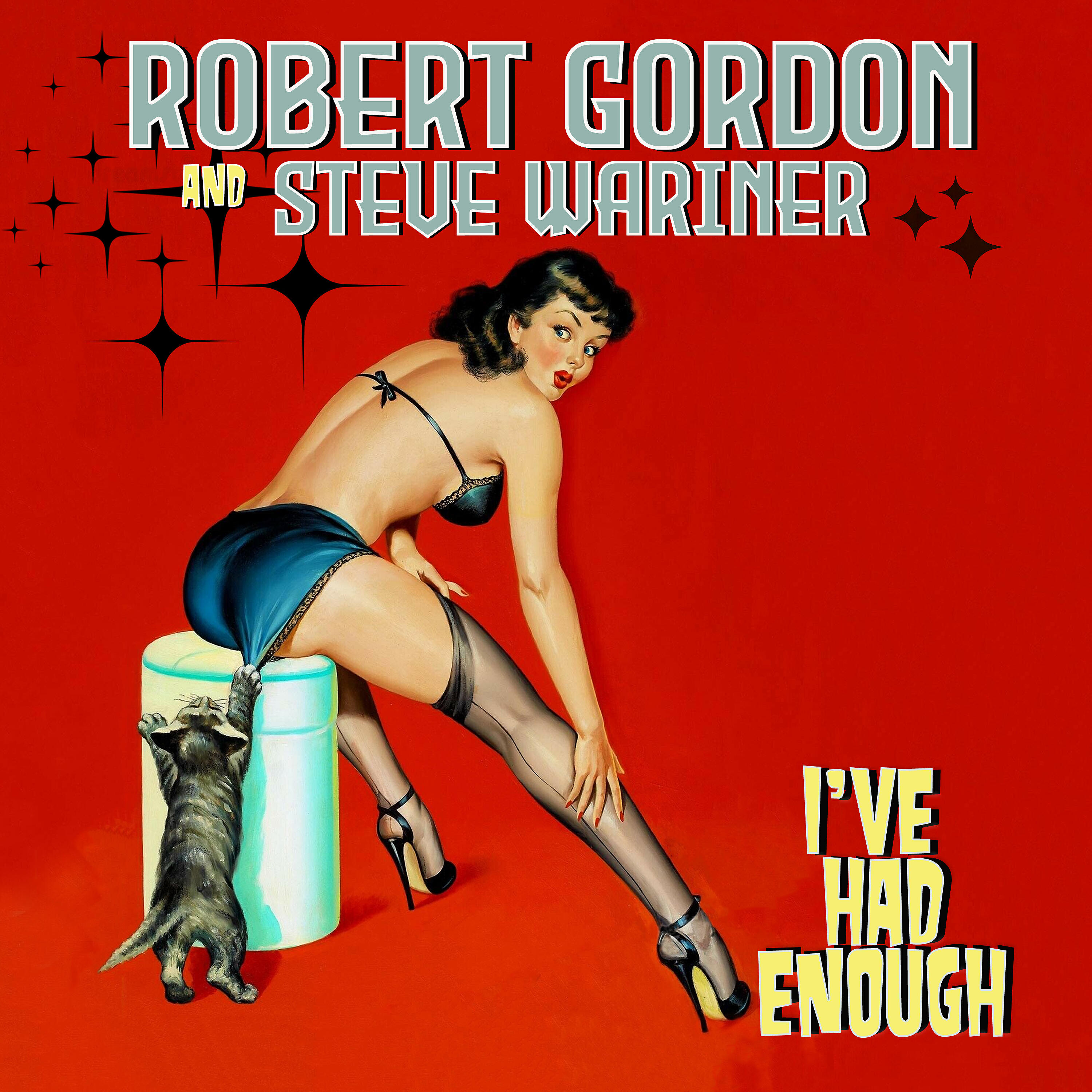Robert Gordon - I've Had Enough