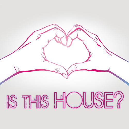 Постер альбома Is This House?