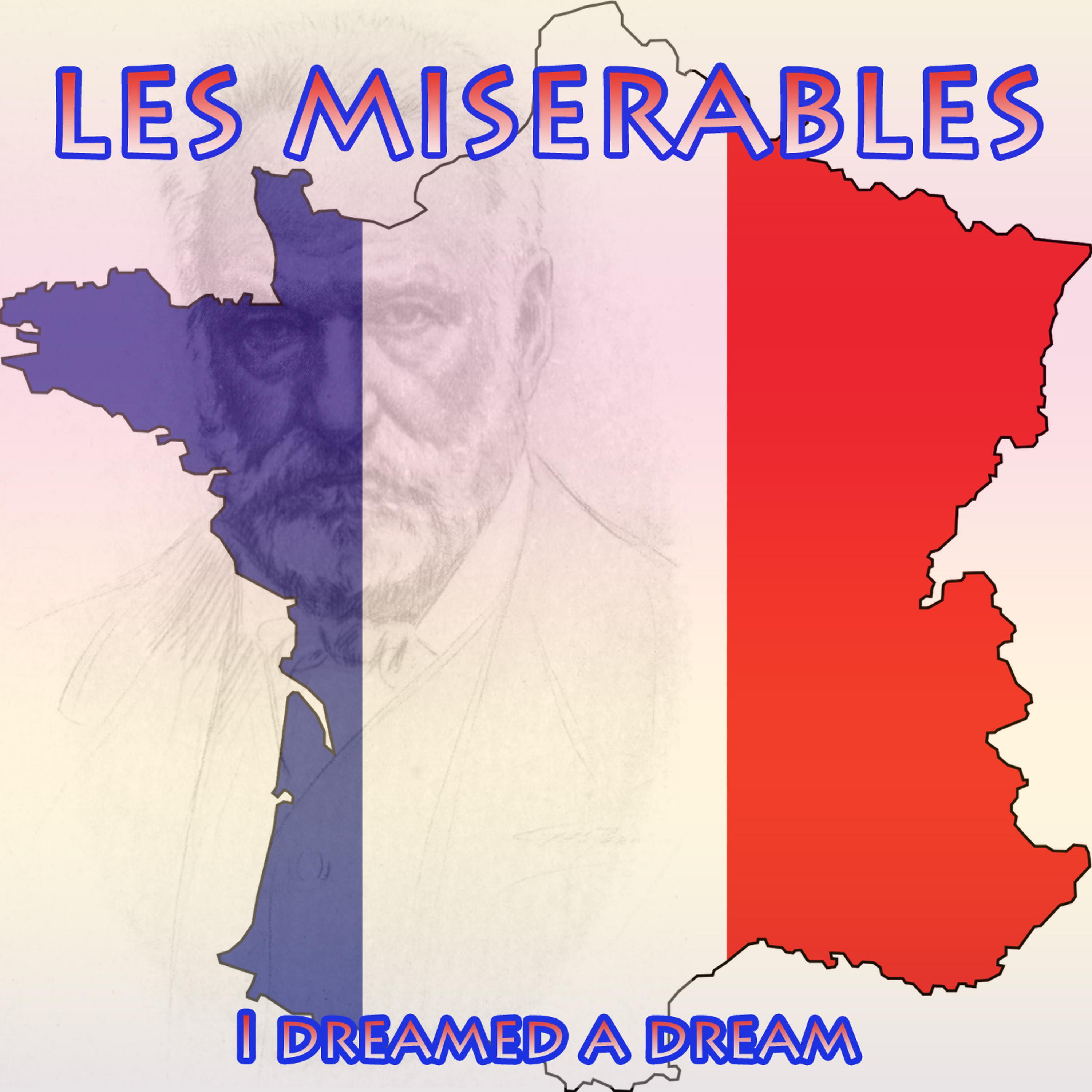 Постер альбома Les Miserables: I Dreamed a Dream