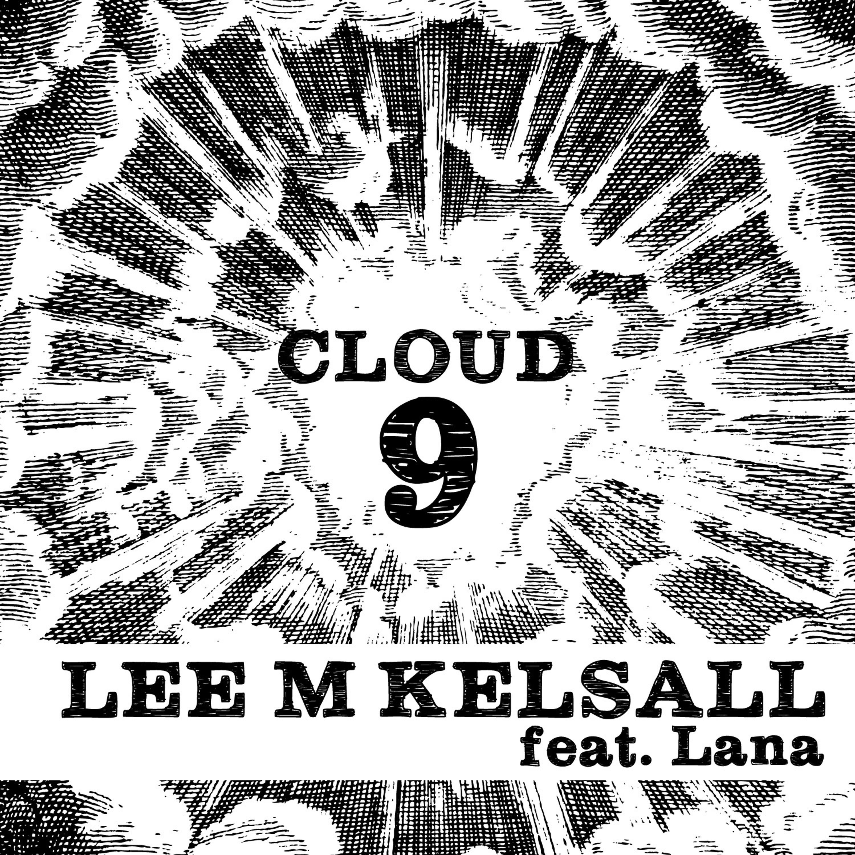 Постер альбома Cloud 9 (feat.Lana)
