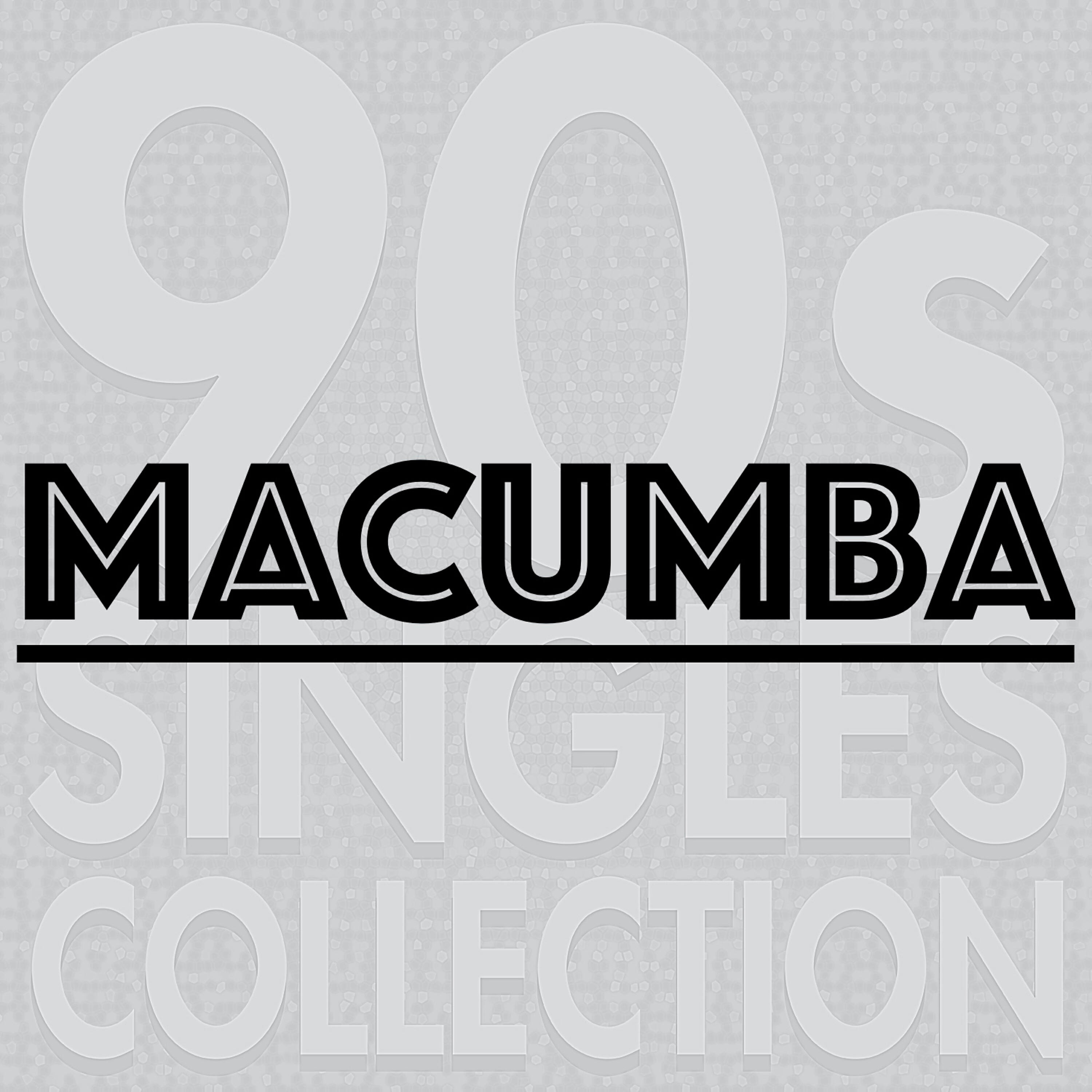90s Singles Collection - Macumba