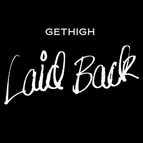 Laid Back - Gethigh (Kasper Bjørke Remix)