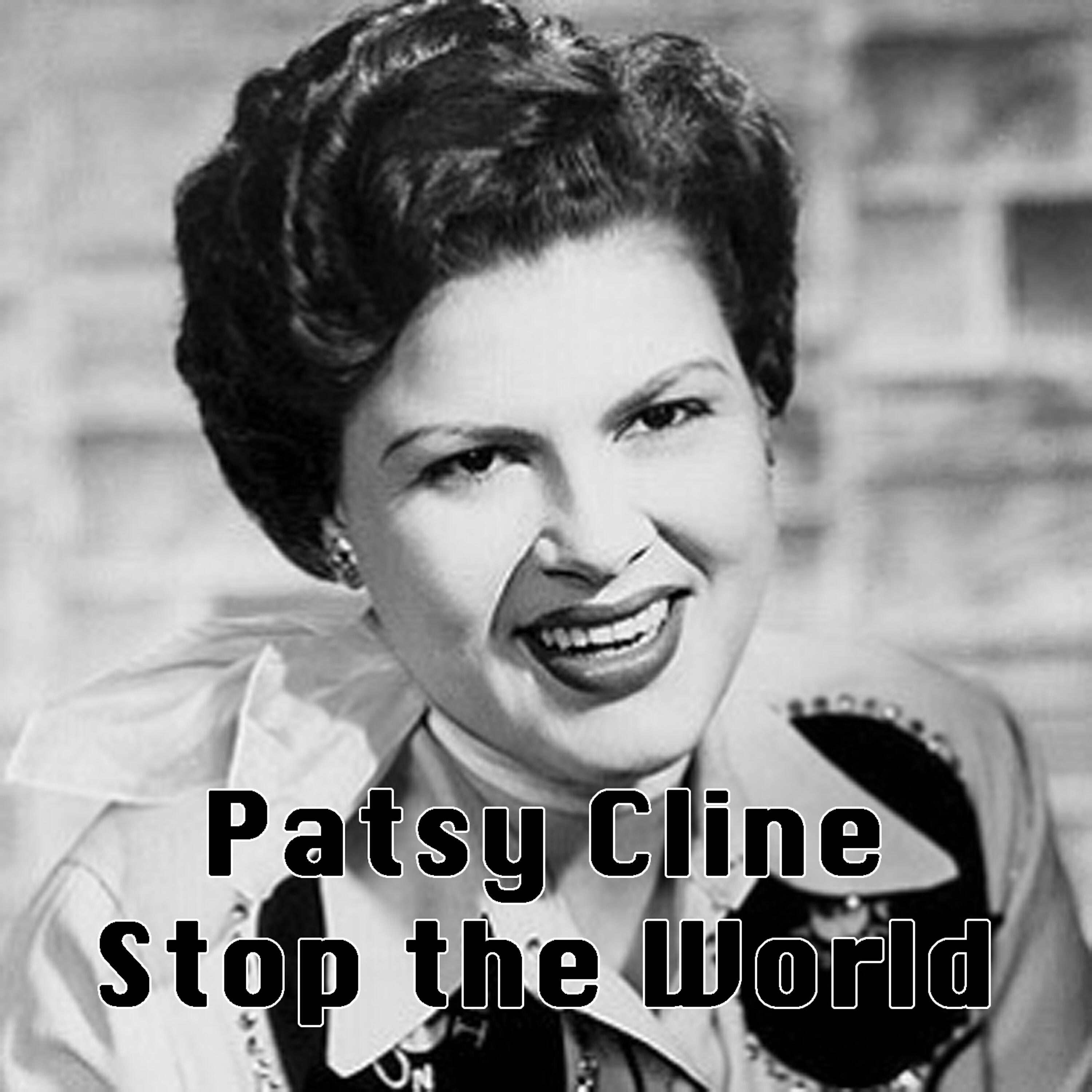 Patsy Cline - Stop, Look and Listen