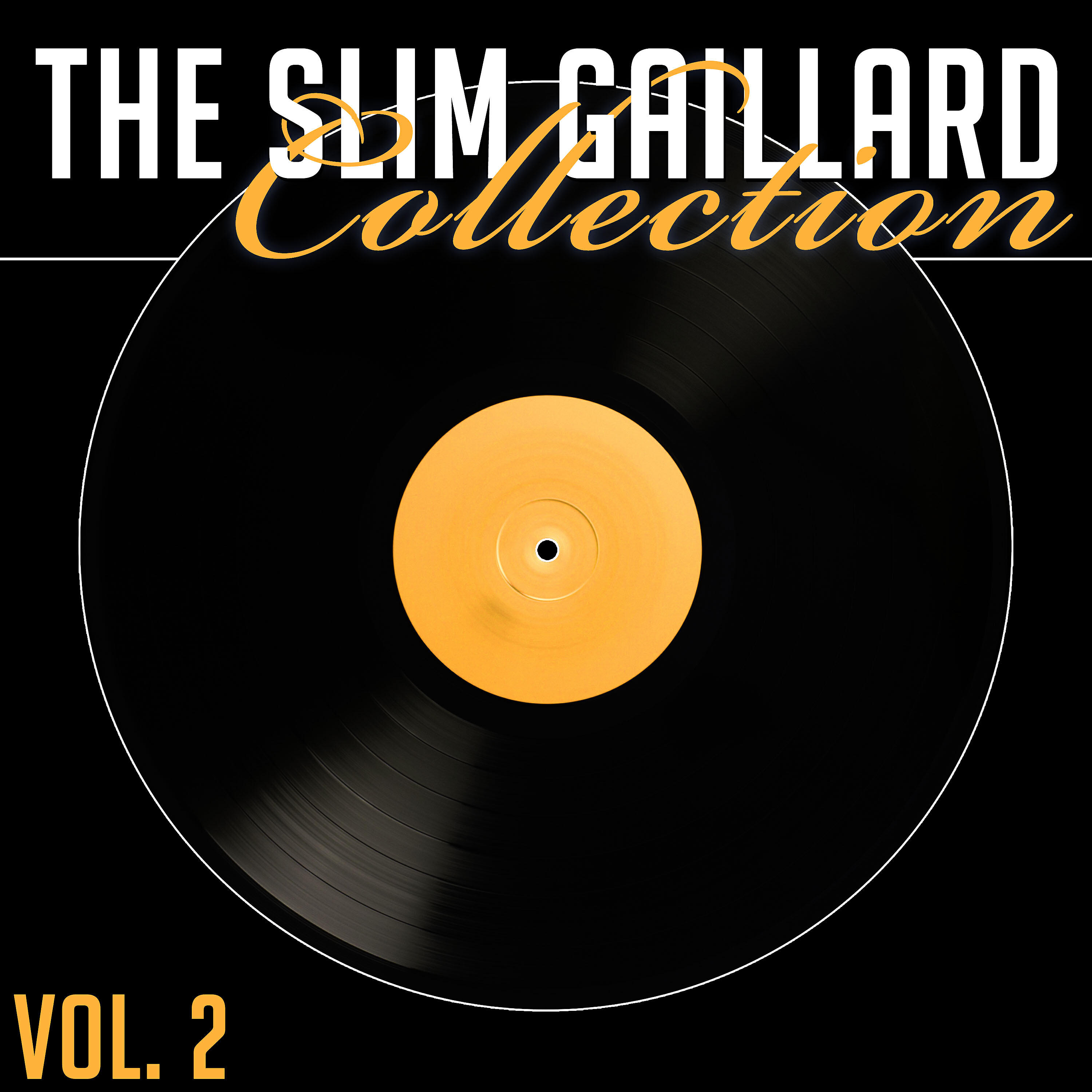 Slim Gaillard - Vol Vist Du Gaily Star