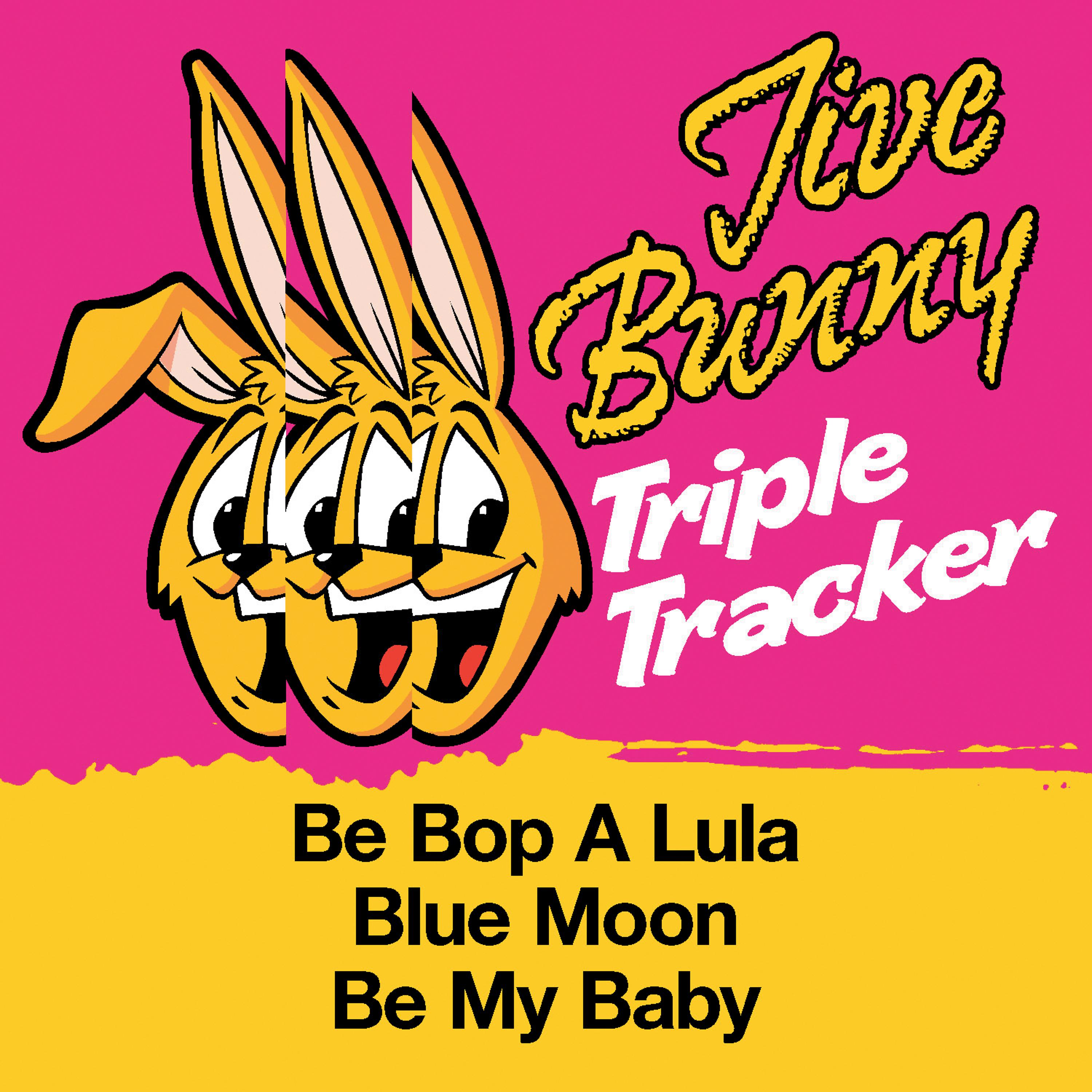 Постер альбома Jive Bunny Triple Tracker: Be Bop A Lula / Blue Moon / Be My Baby