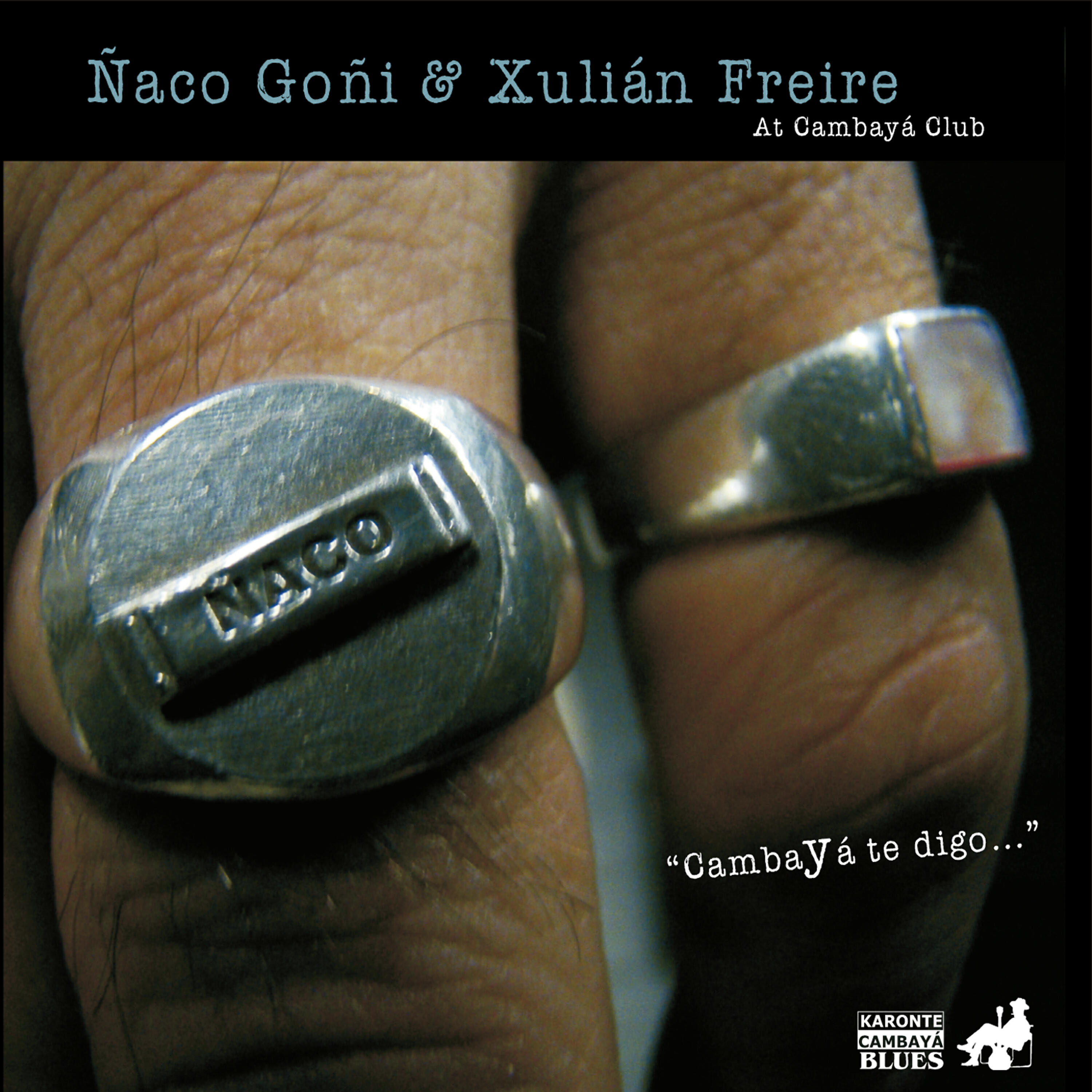 Ñaco Goñi - Somebody Is Gonna to Mistreat You
