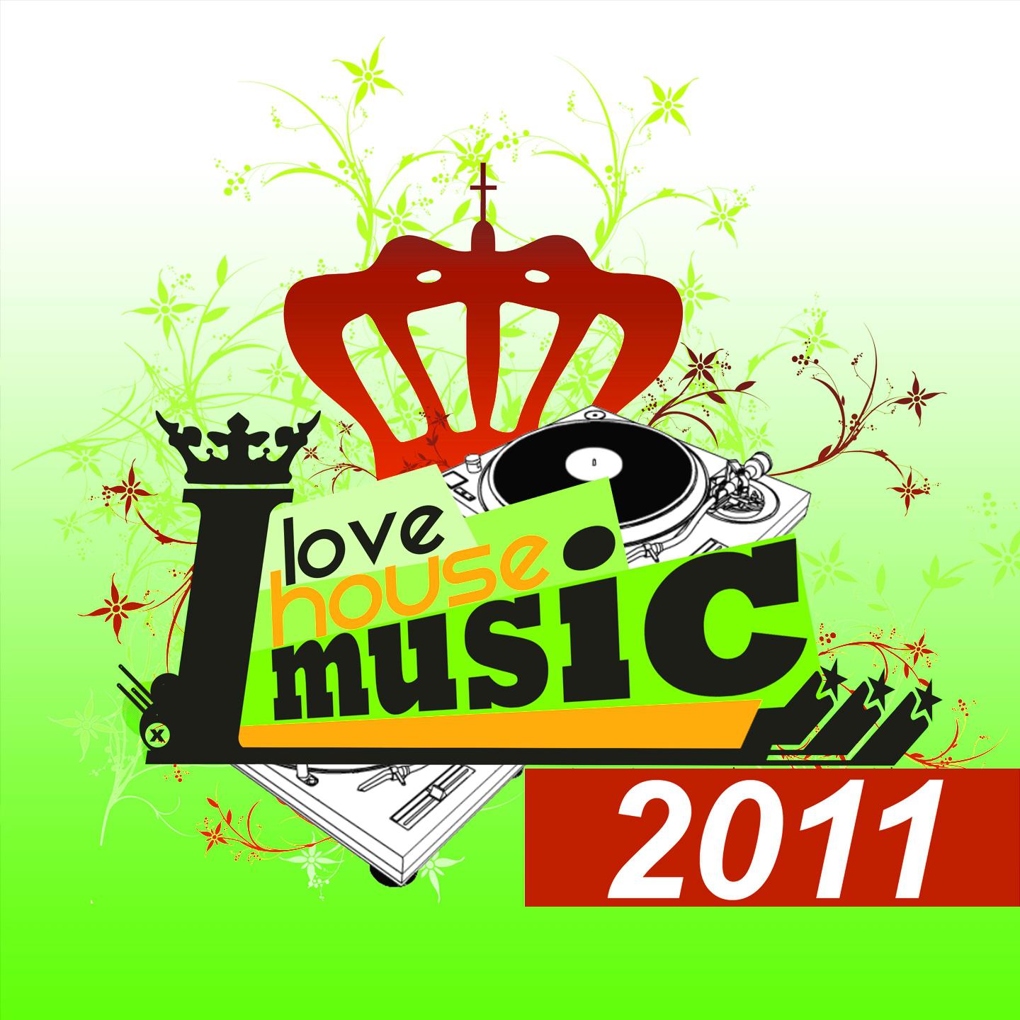 Постер альбома I Love House Music 2011