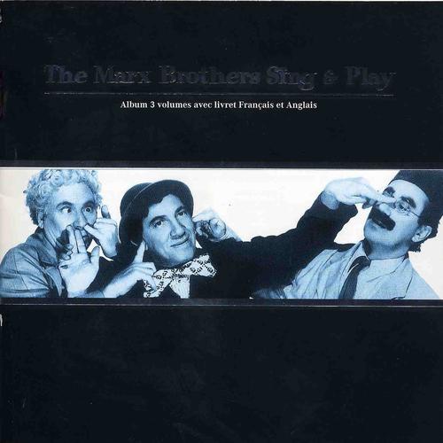 Постер альбома The Marx Brothers Sing & Play (67 Songs from Their Movies)