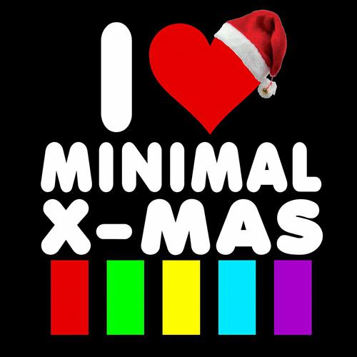 Постер альбома I Love Minimal X-Mas