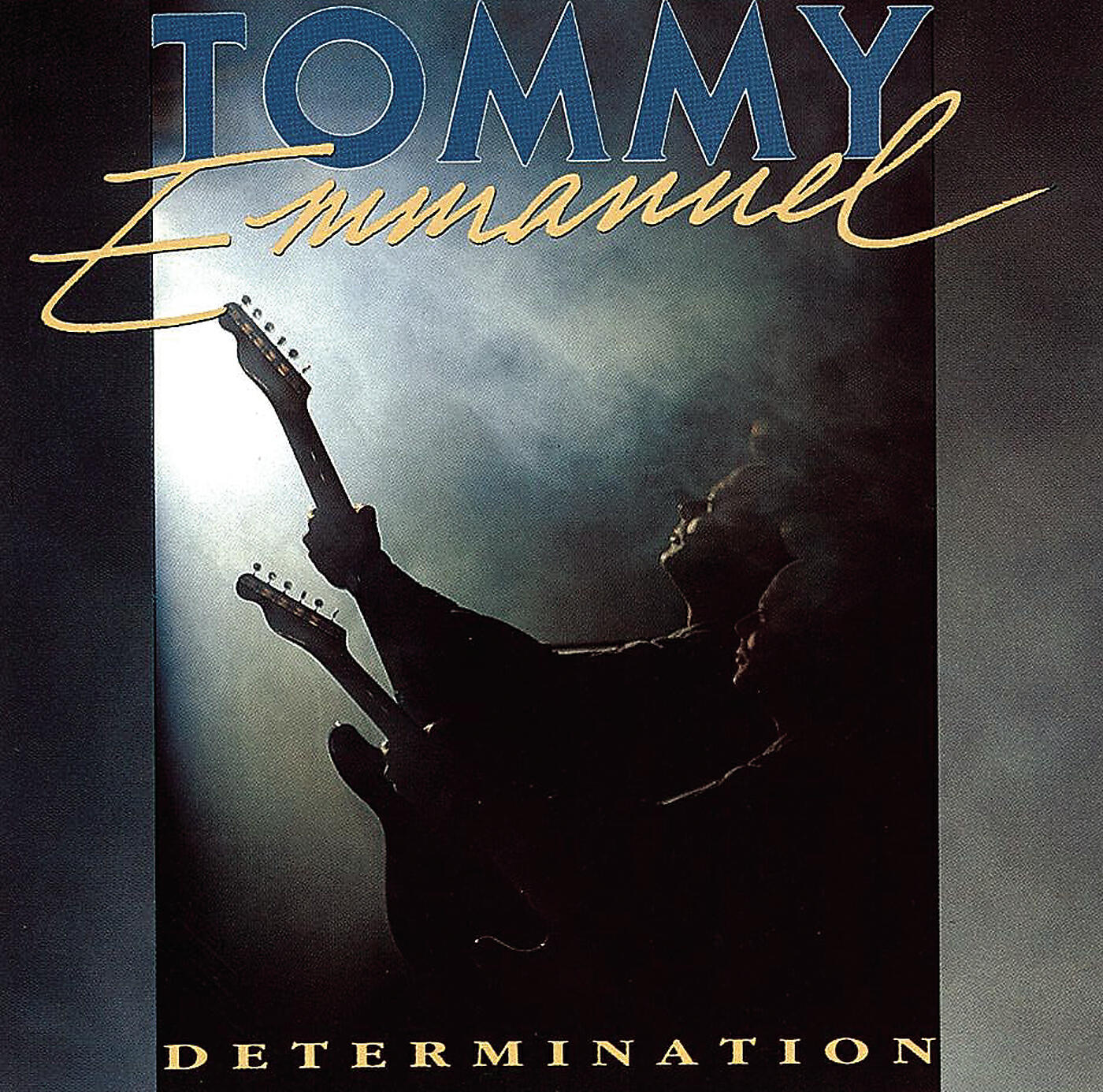 Tommy Emmanuel - Determination