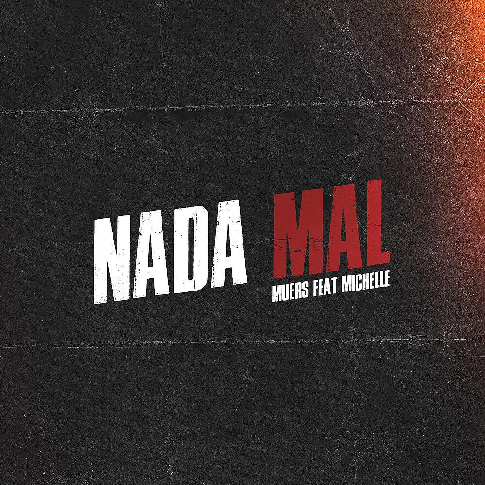 Постер альбома Nada Mal