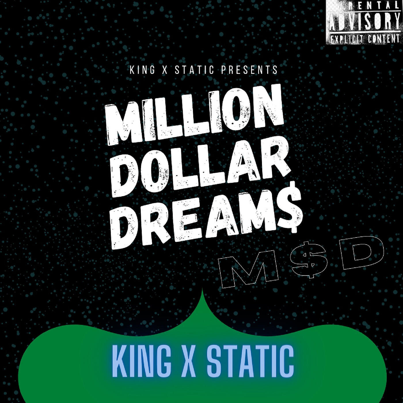 ItzKinng x Static Frass - Million Dollar Dreams