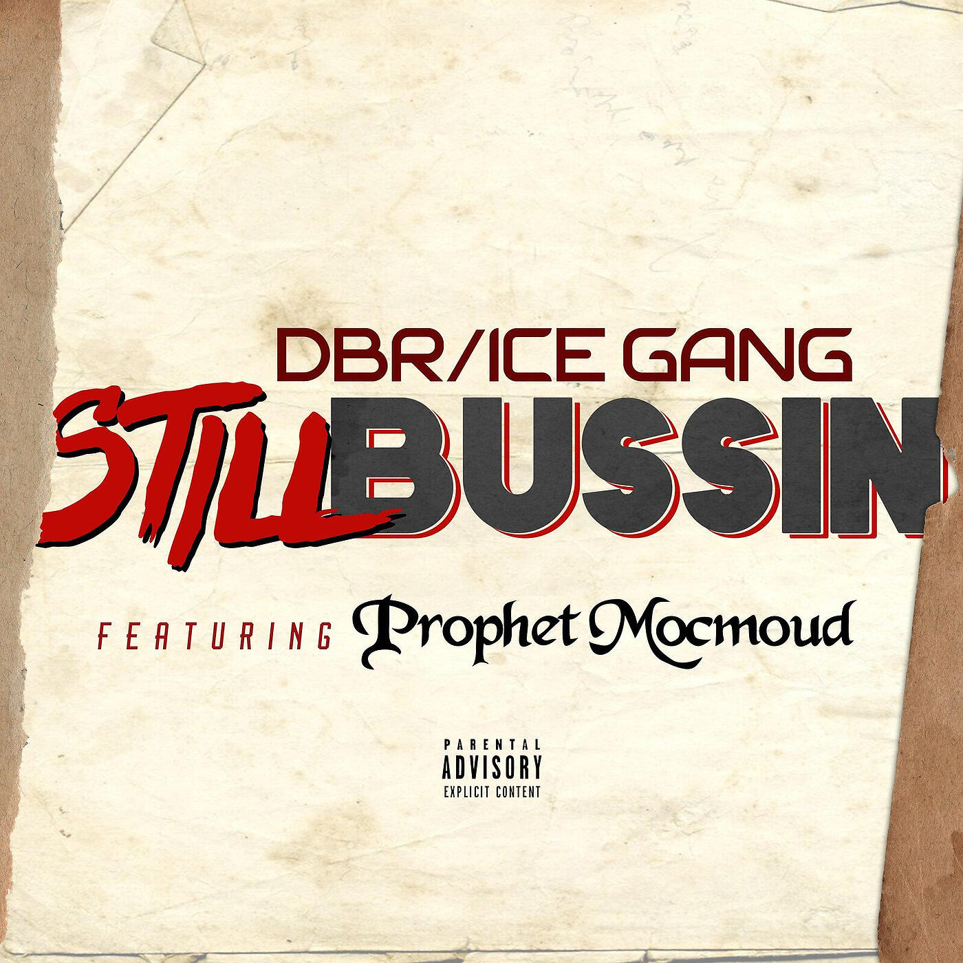 DBR/Ice Gang - Still Bussin