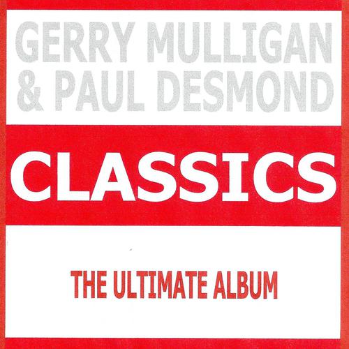 Постер альбома Classics - Gerry Mulligan & Paul Desmond