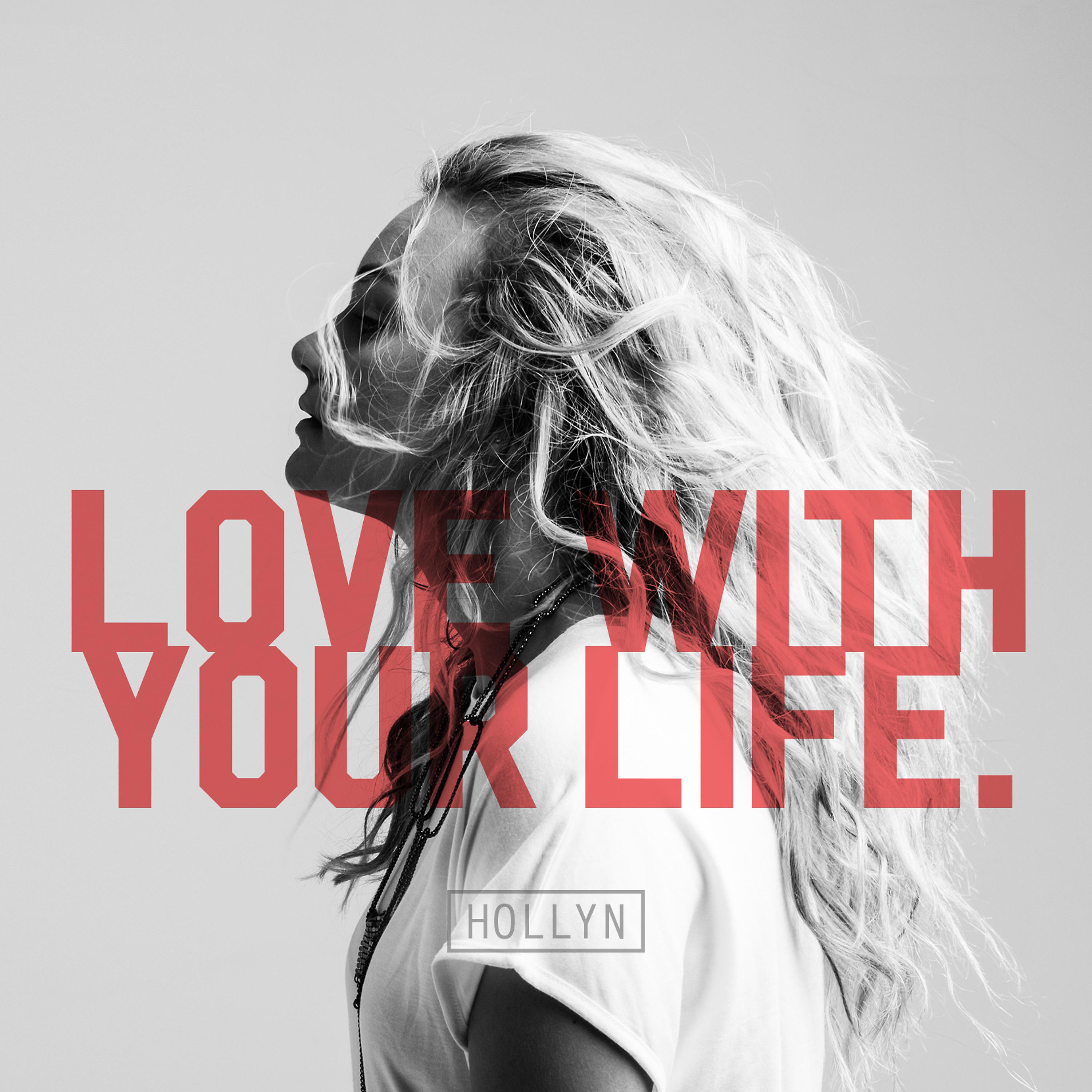 Постер альбома Love with Your Life