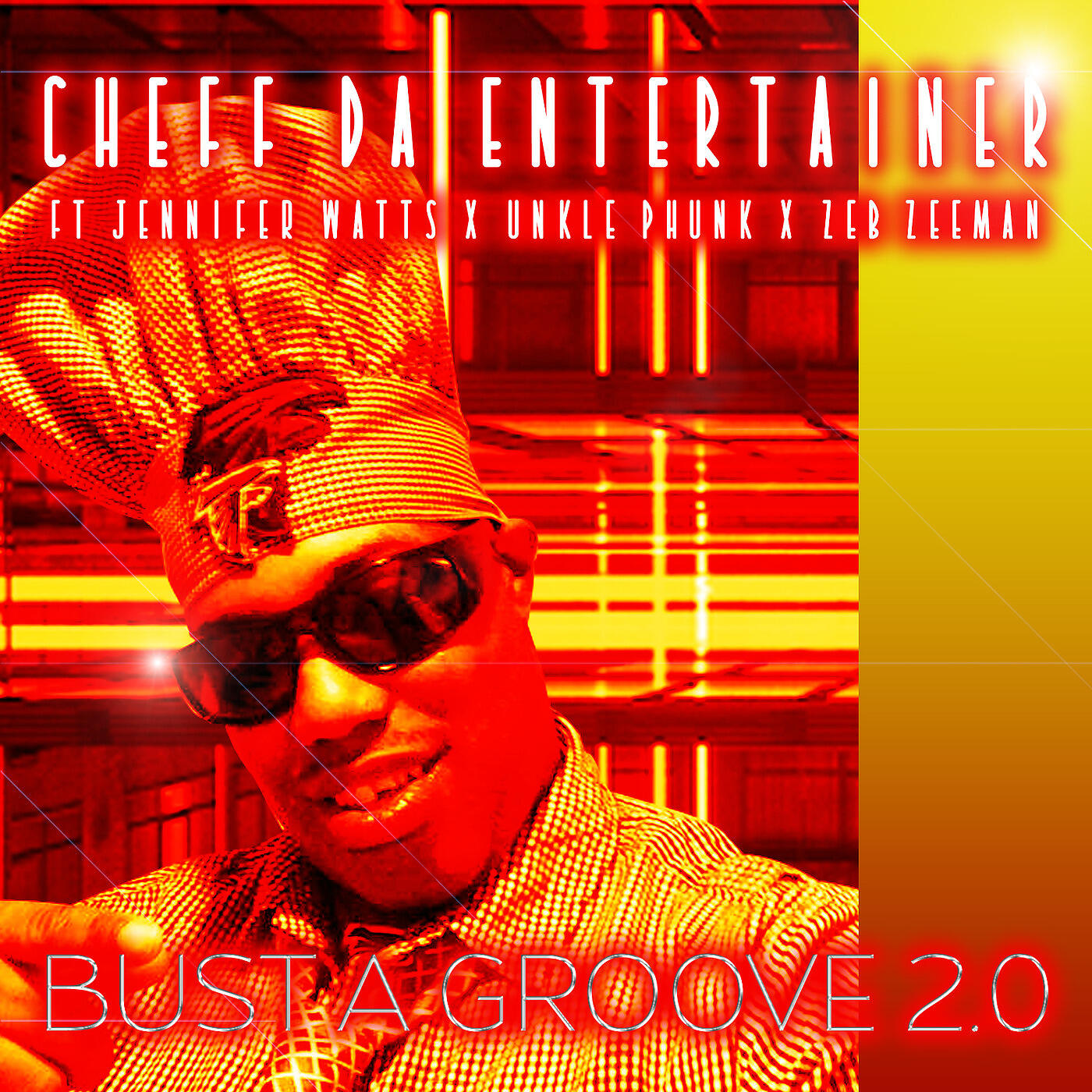 Cheff Da Entertainer - Bust a Groove 2.0
