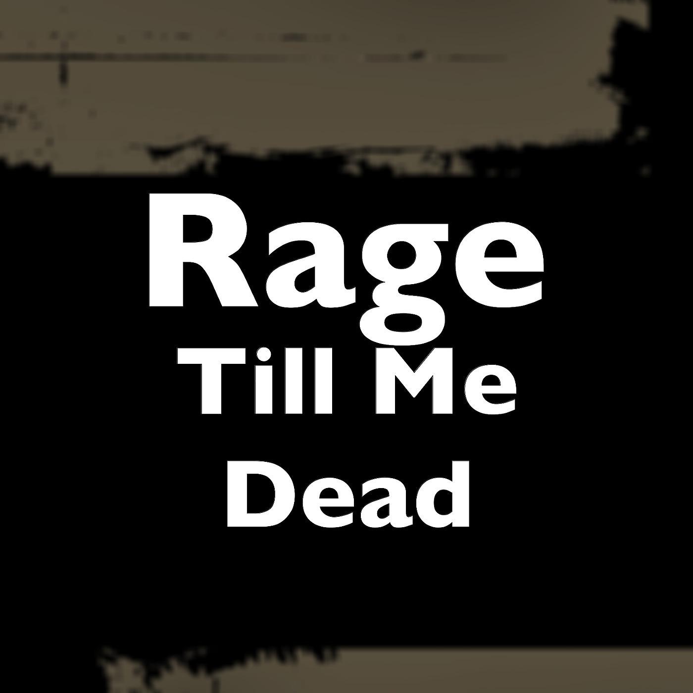 Постер альбома Till Me Dead