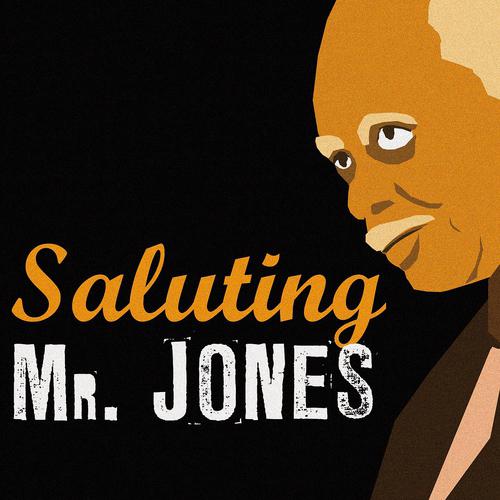 Постер альбома Saluting Mr. Jones