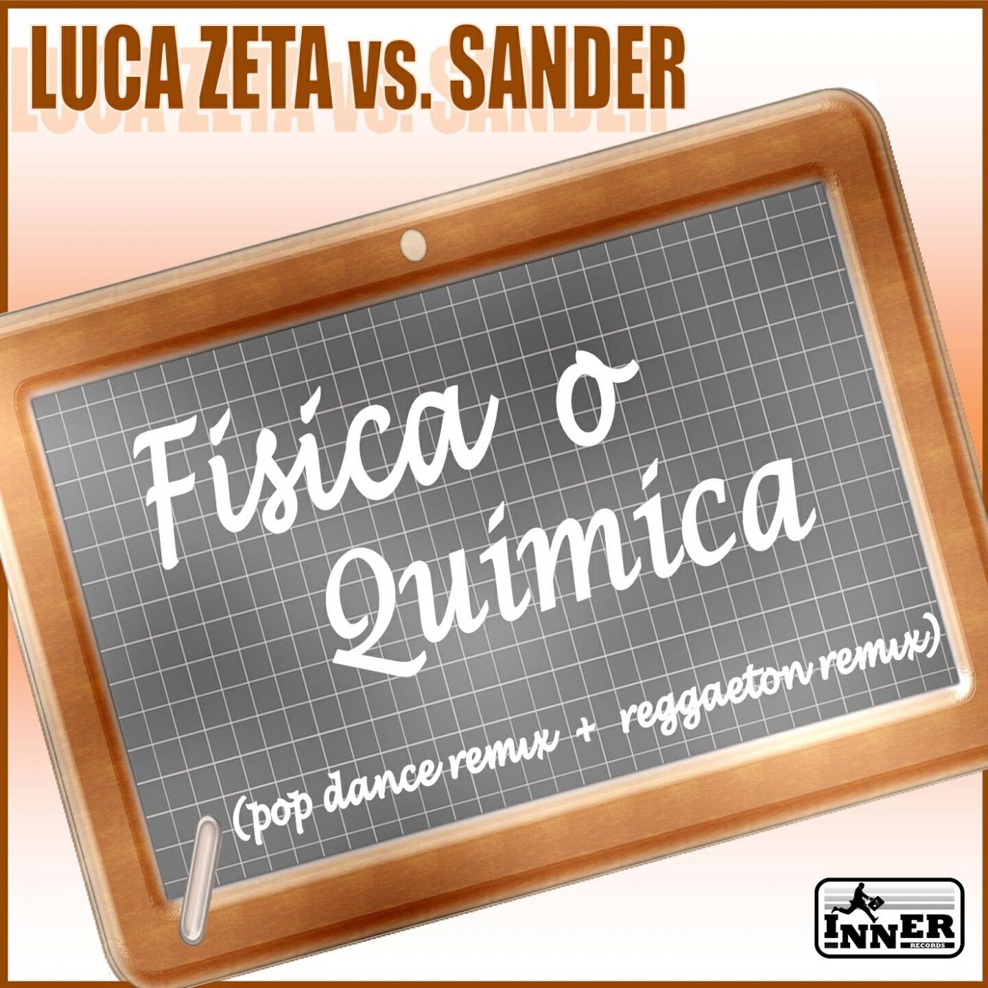 Luca Zeta - Fisica o Quimica (Reggaeton X-Tended Remix)