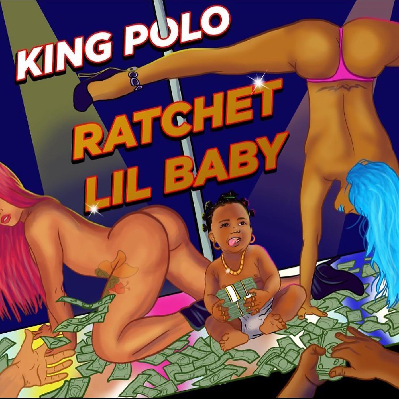 Постер альбома Ratchet Lil Baby