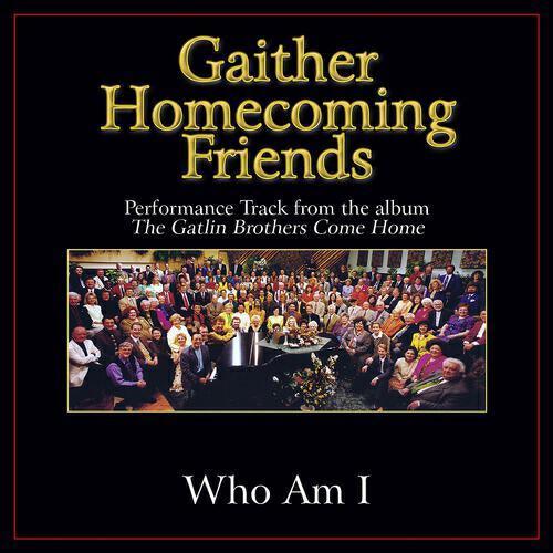 Bill & Gloria Gaither - Who Am I (Low Key Performance Track Without Background Vocals)