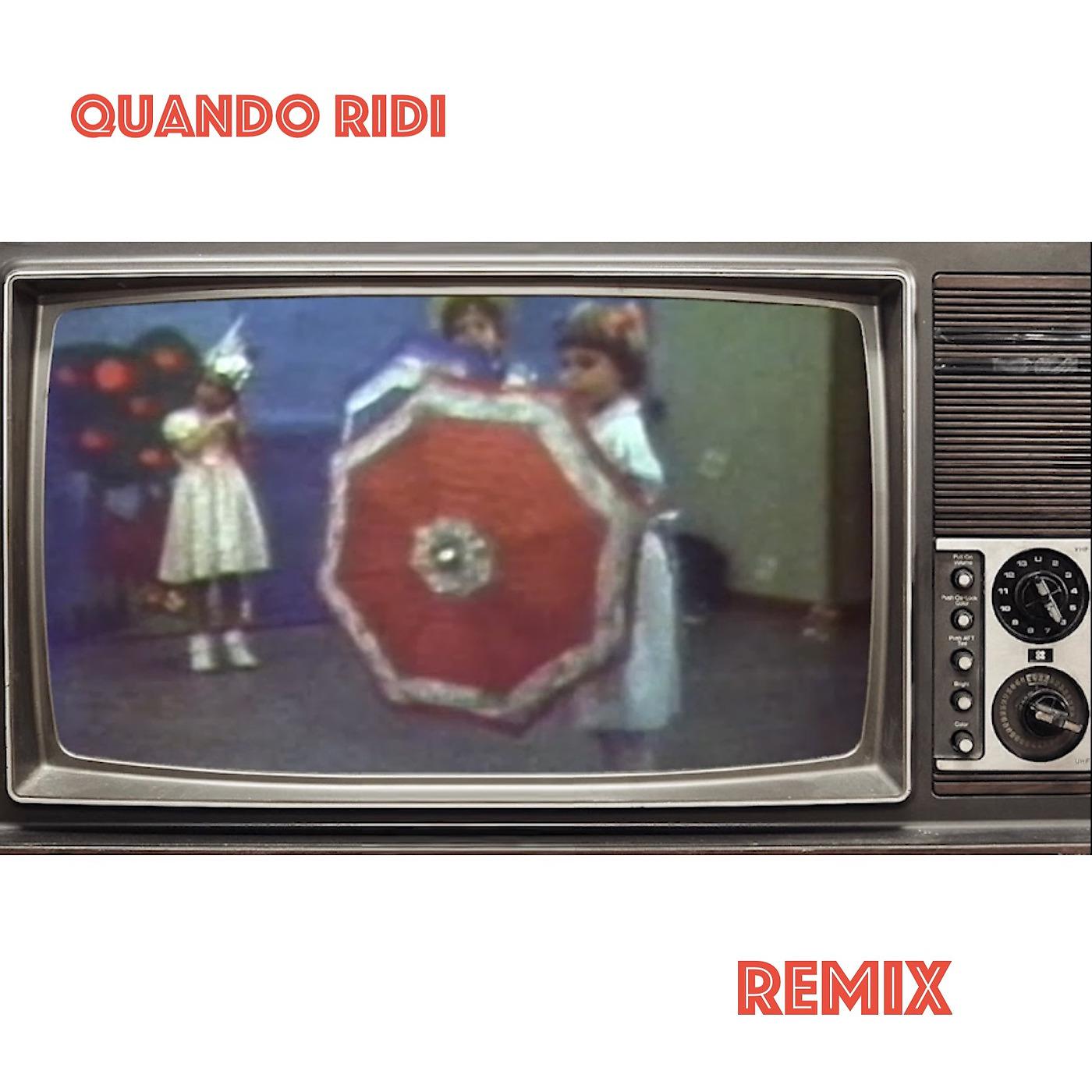 Постер альбома Quando Ridi  (Remix)