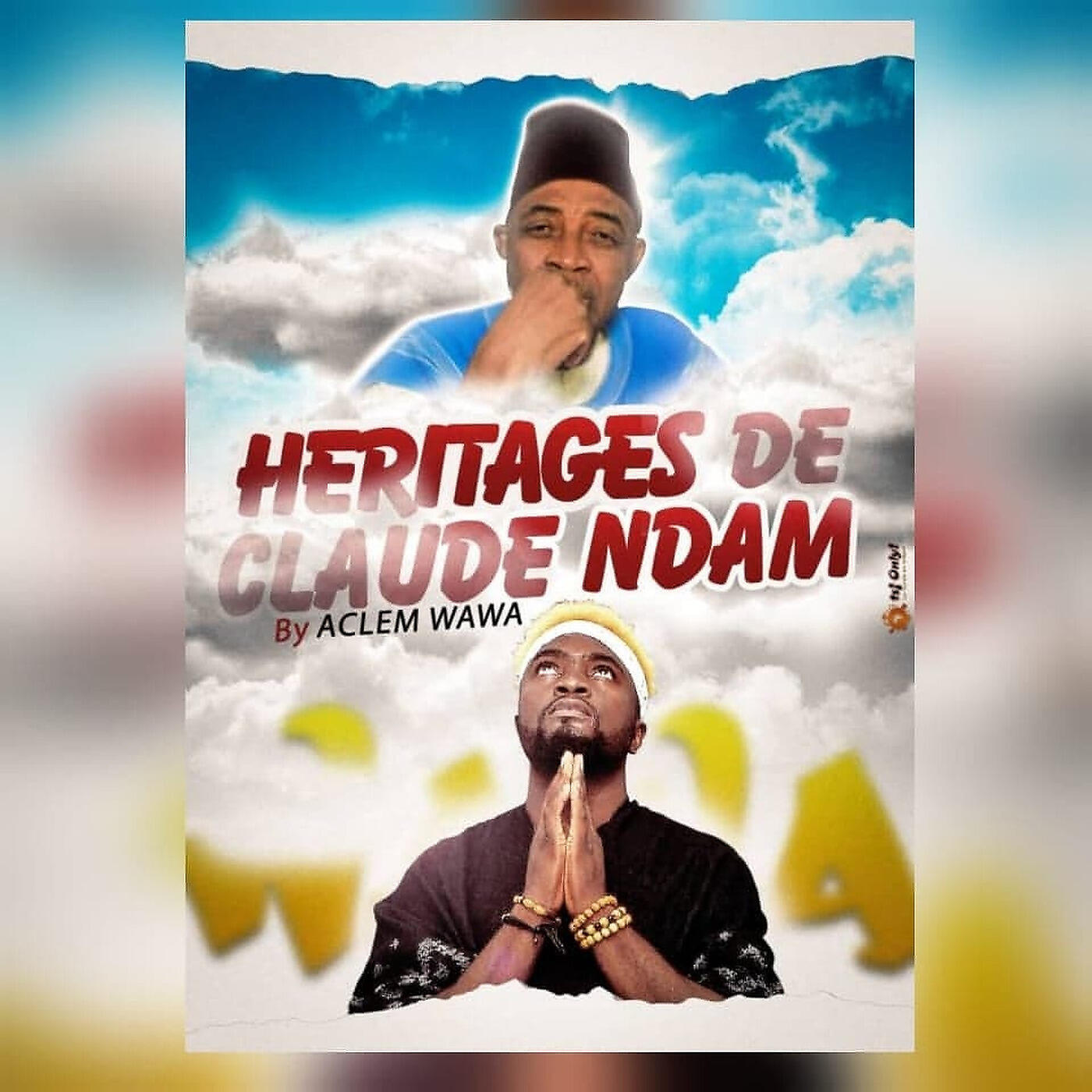 ACLEM WAWA - Héritages de Claude Ndam