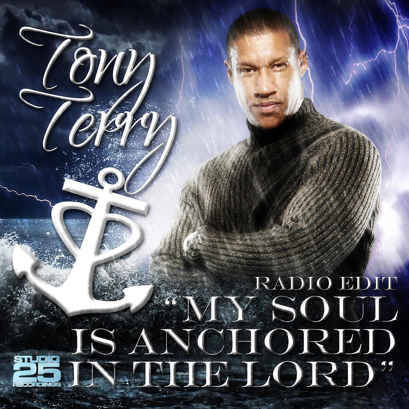 Постер альбома My Soul Is Anchored in the Lord (Radio Edit)