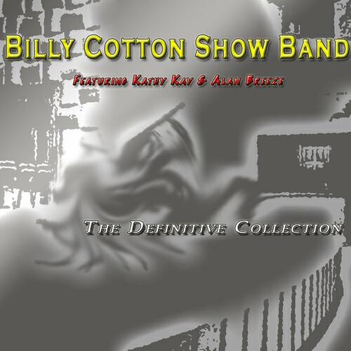 Billy Cotton Show Band - Around the World in Eighty, True Love