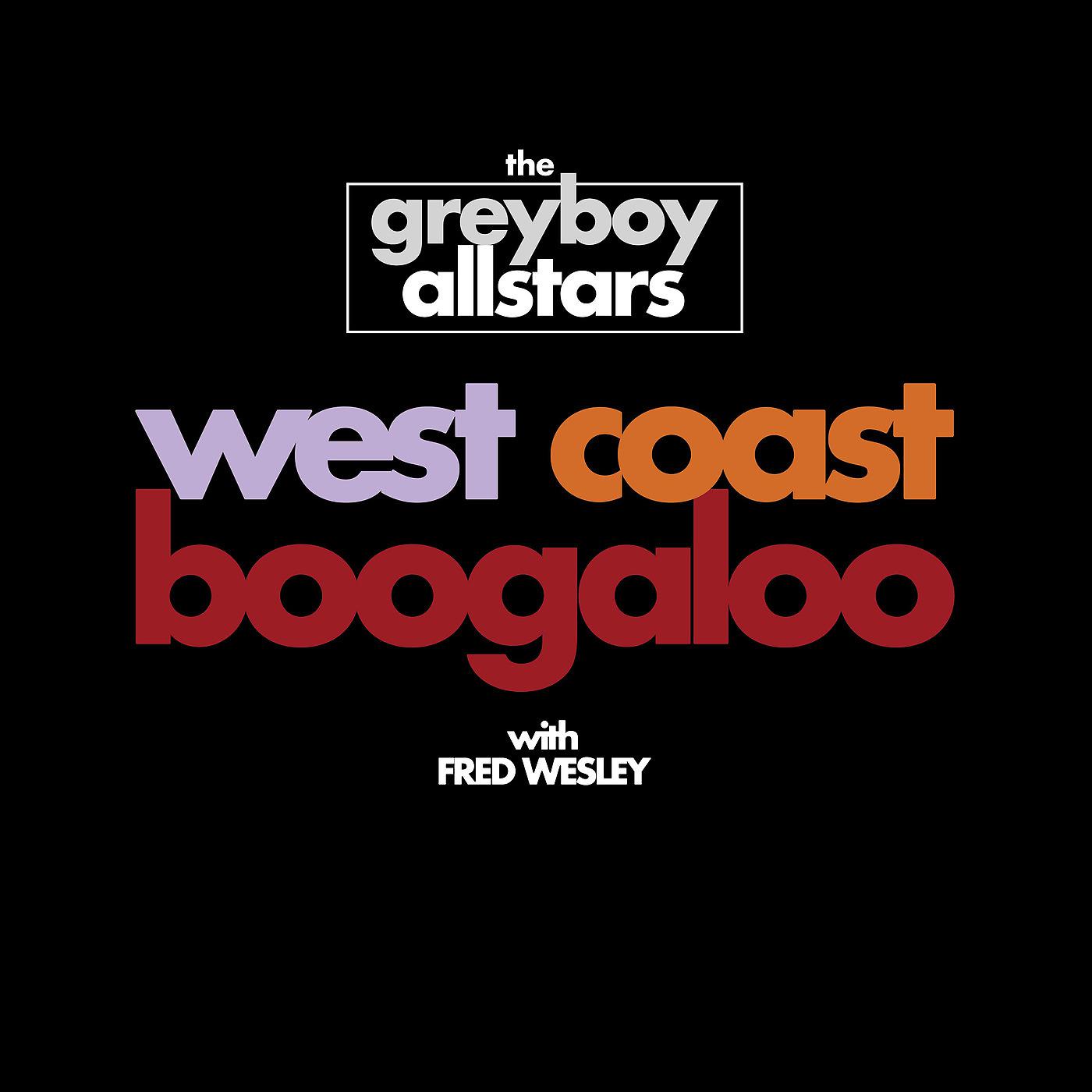 Постер альбома West Coast Boogaloo