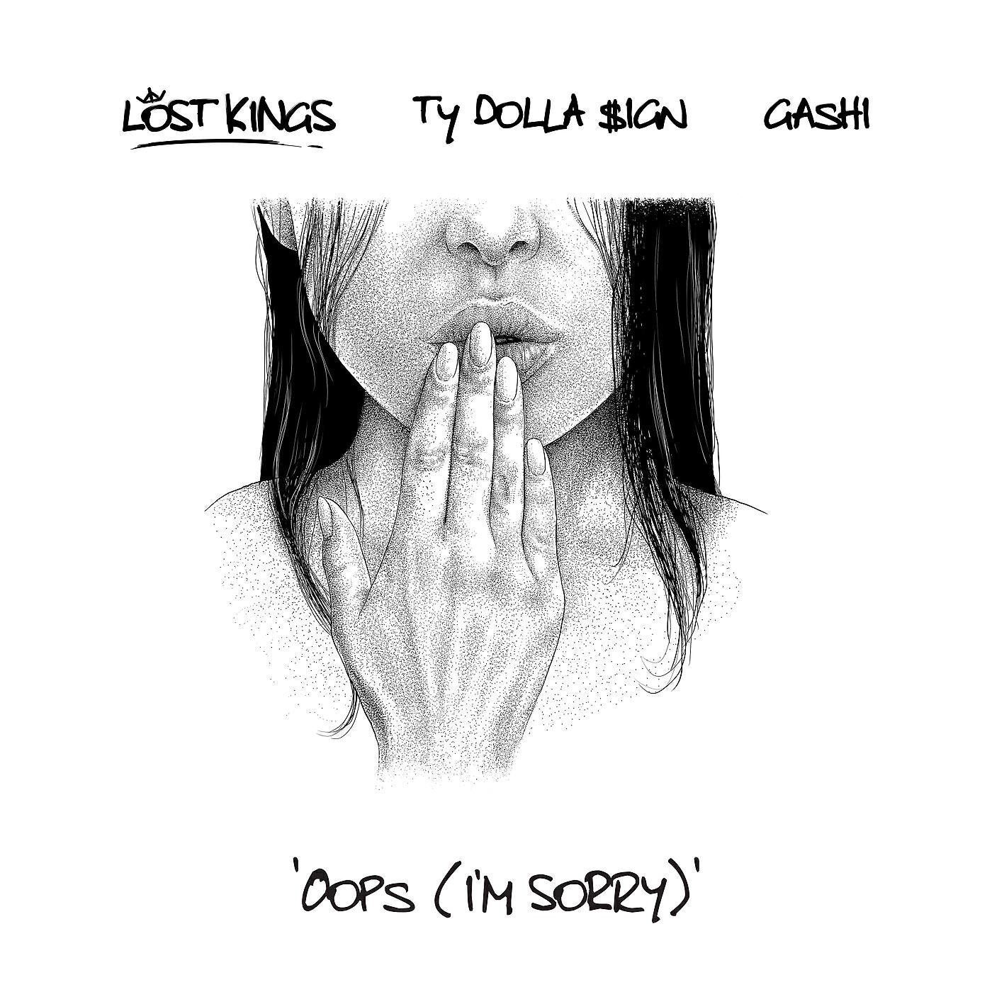 Lost Kings - Oops (I'm Sorry)