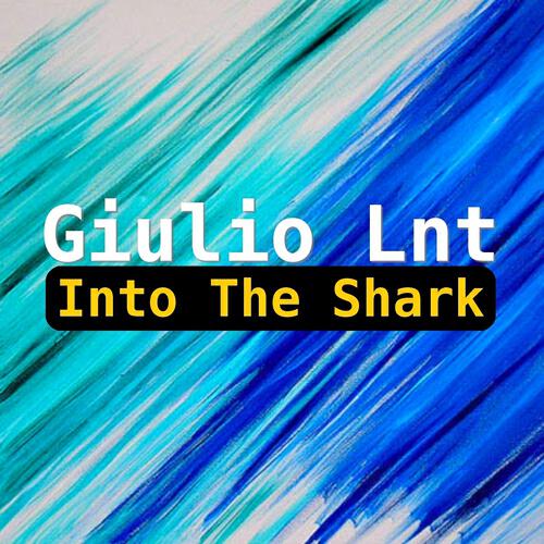 Giulio LNT - Into the Shark (Maxdal Remix)