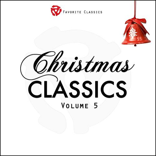 Постер альбома Christmas Classics, Vol. 5
